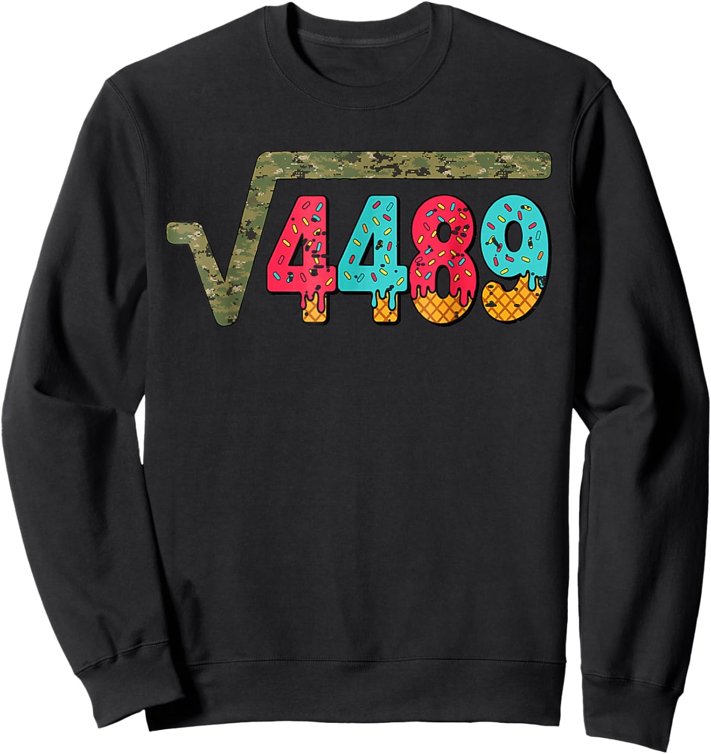 Square Root 4489 Slang Math Teacher Six Seven 6 7 Meme Sweatshirt - Sweatshirt | Black