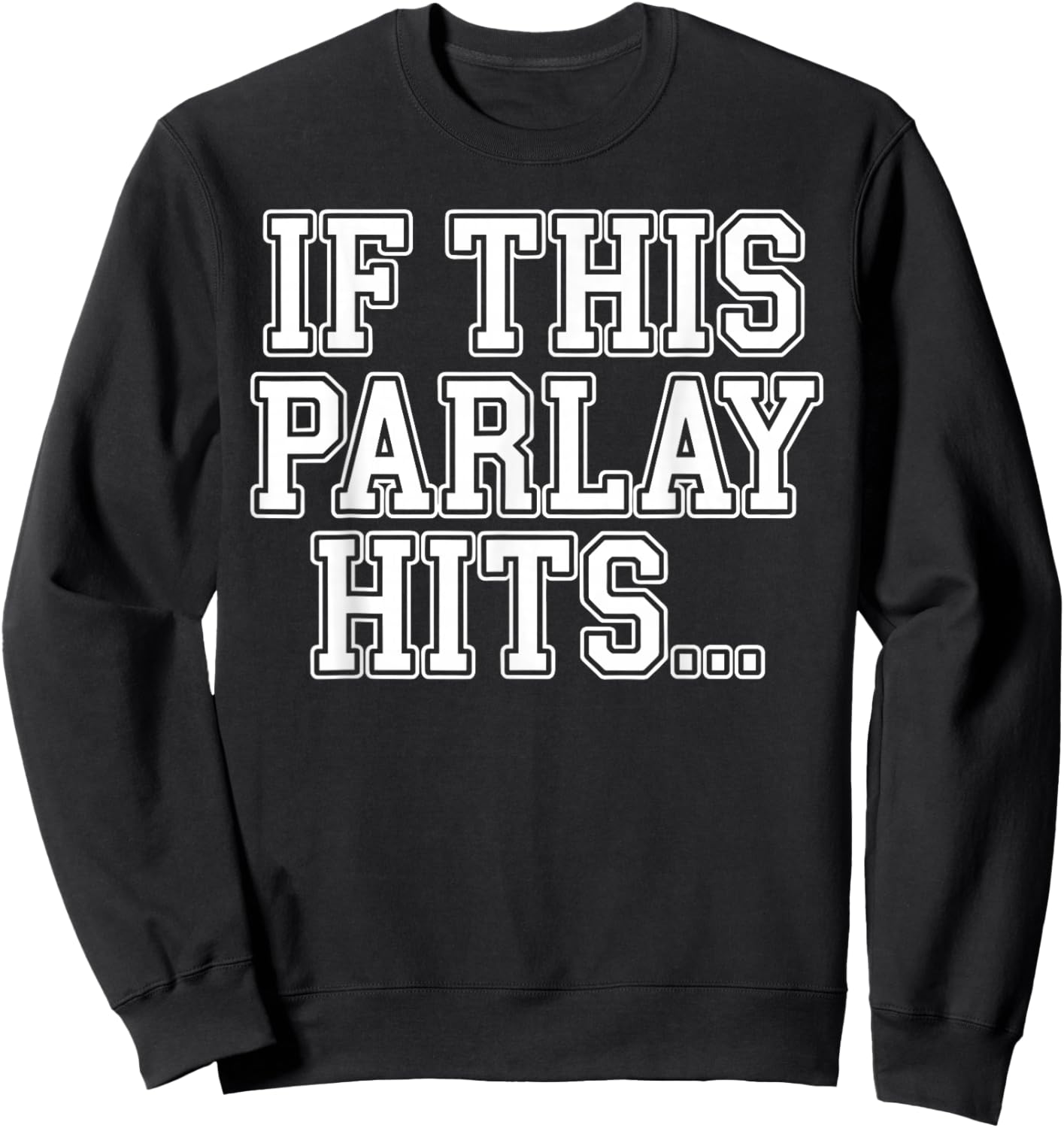 Best Parlay Art Women Sports Gambling Sports Betting Sweatshirt - Sweatshirt | Black