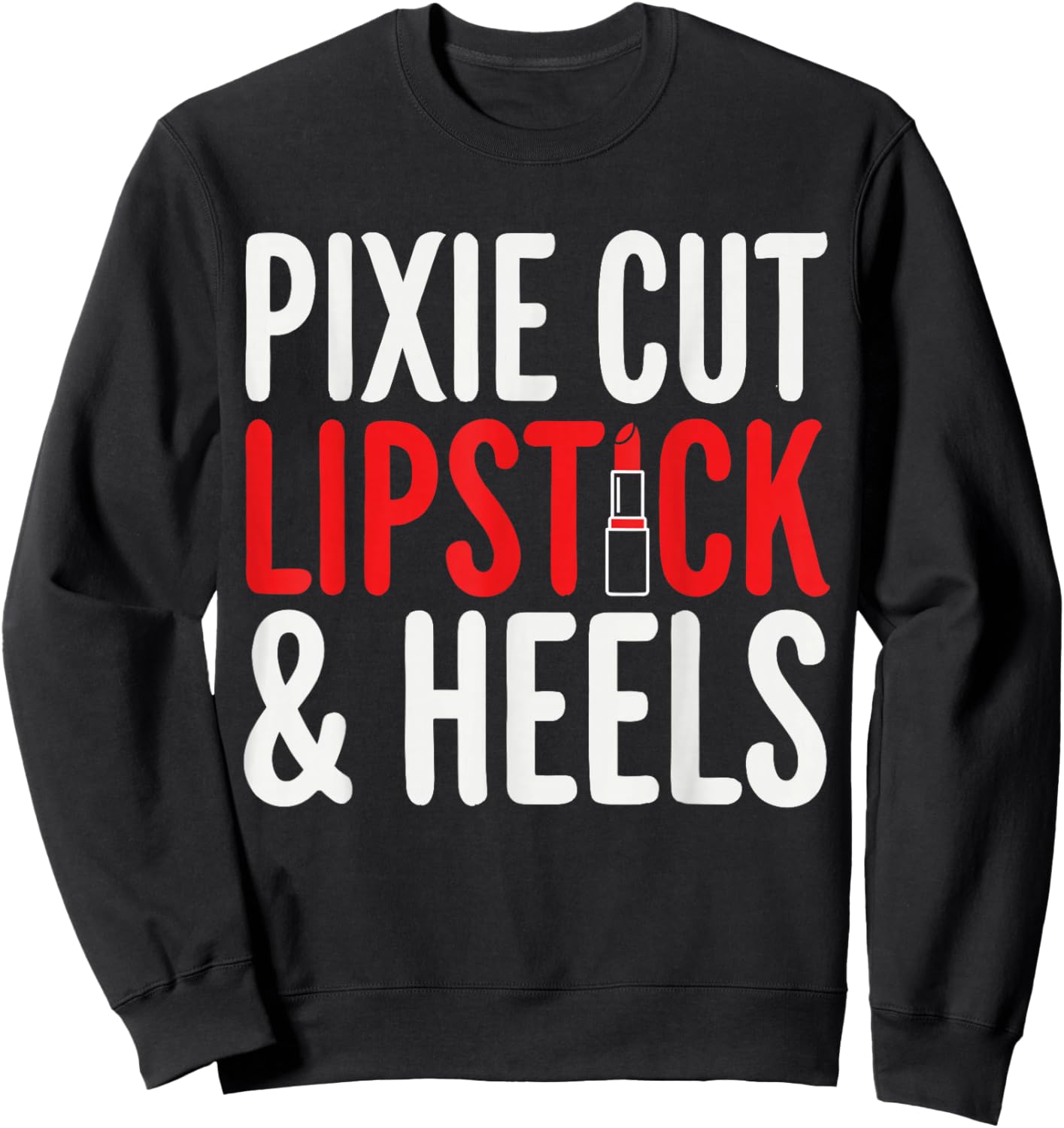 Pixie Cut Lipstick and Heels Sweatshirt - Sweatshirt | Black