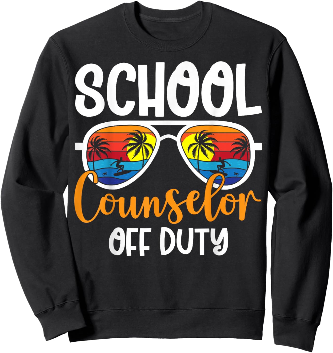 School Counselor Off Duty - Retro Summer Vacation Sweatshirt - Sweatshirt | Black