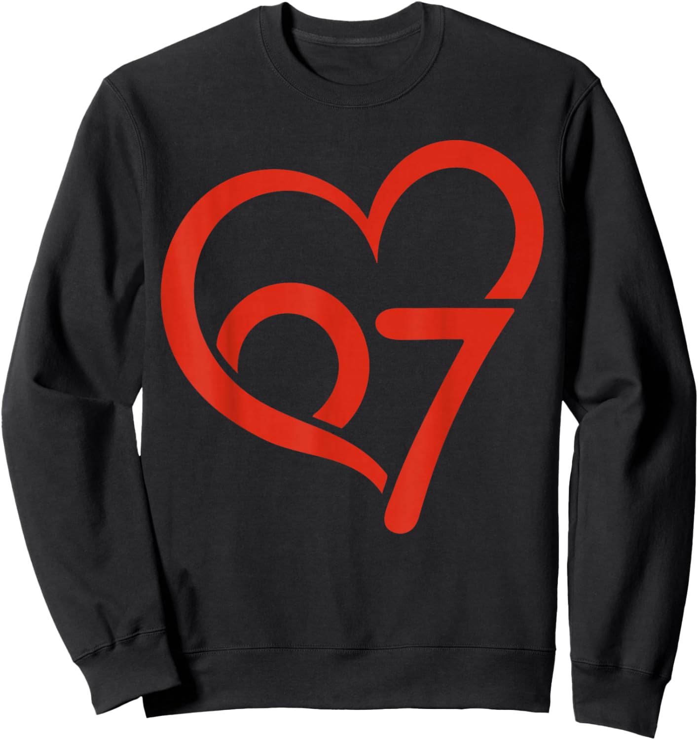 Valentine’s Day 67 Six Seven Meme Birthday Valentine Heart Sweatshirt - Sweatshirt | Black