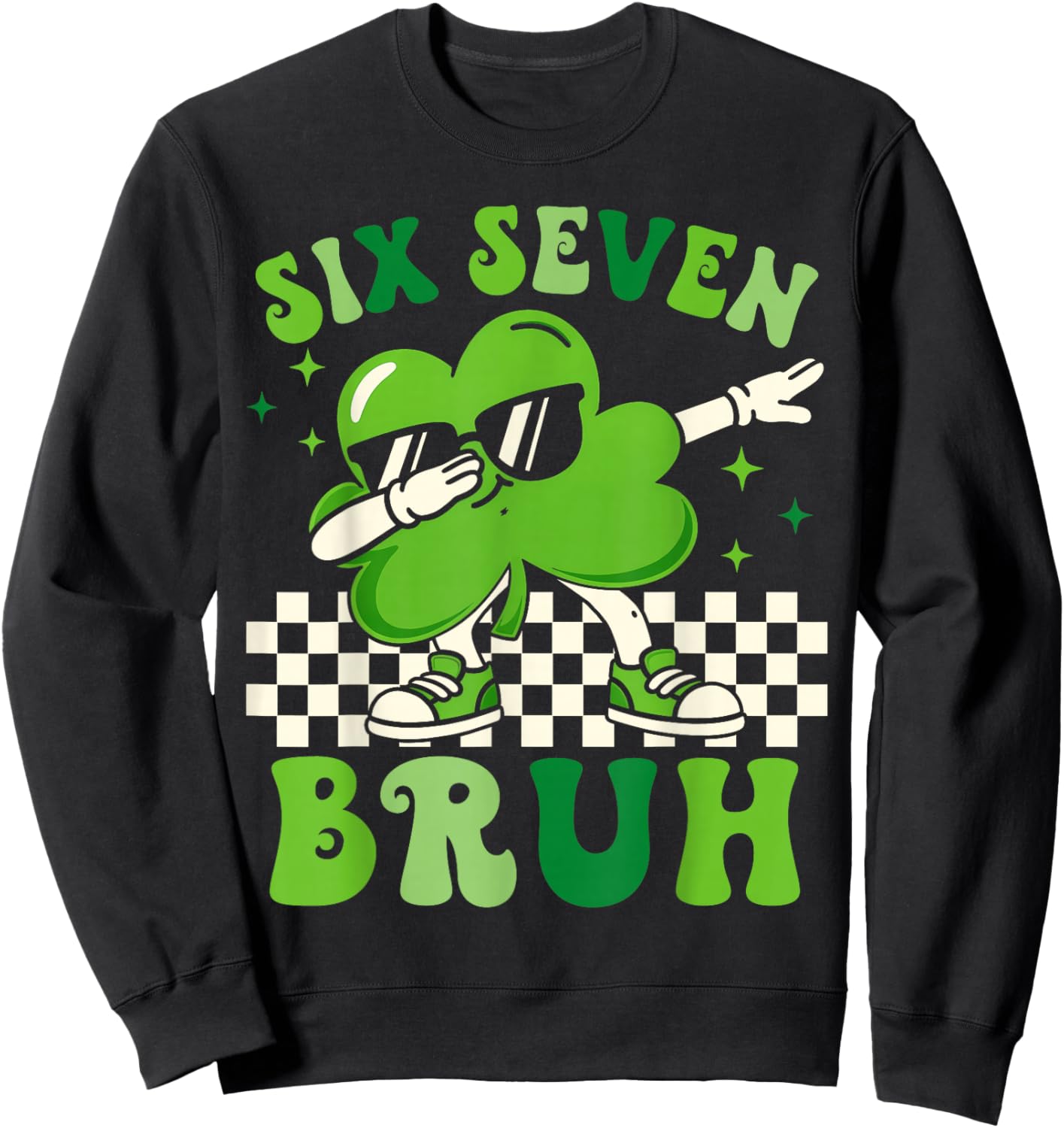 Six Seven Bruh Shamrock 67 Meme St Patrick's Day Boys Girls Sweatshirt - Sweatshirt | Black