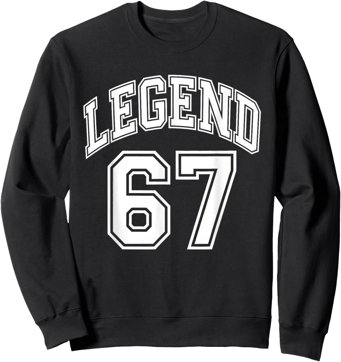 67th Birthday Legend Number 67 Athletic Jersey Style Sweatshirt - Sweatshirt | Black