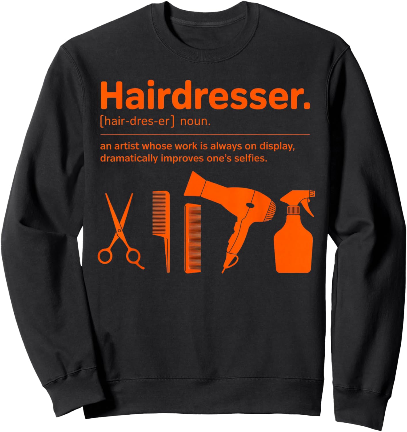 Barber Cosmetology Hair Salon Meaning Hairdresser Sweatshirt - Sweatshirt | Black