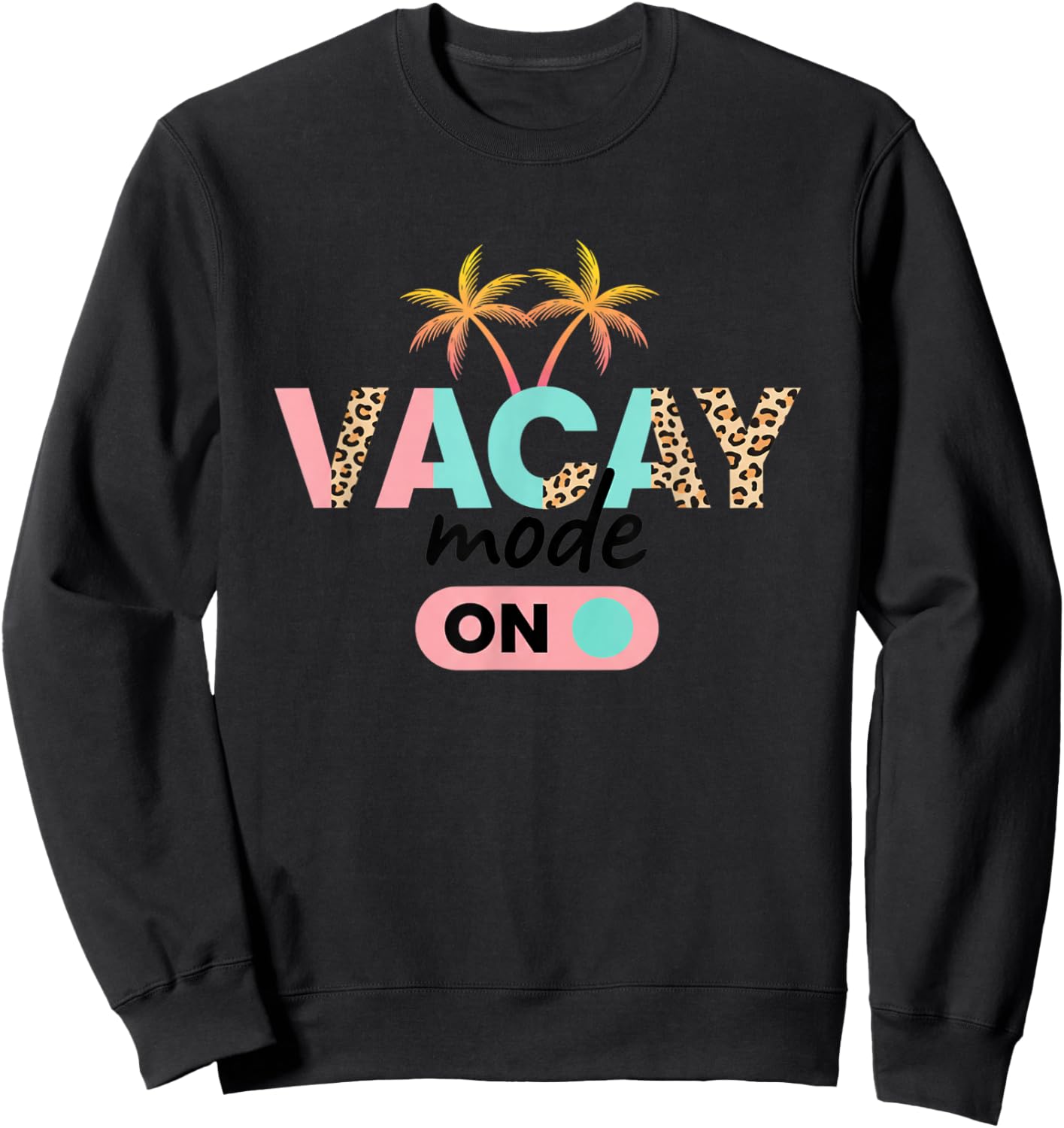 Vacay Mode On Kids Vacation Palm Tree Leopard Print Travel Sweatshirt - Sweatshirt | Black