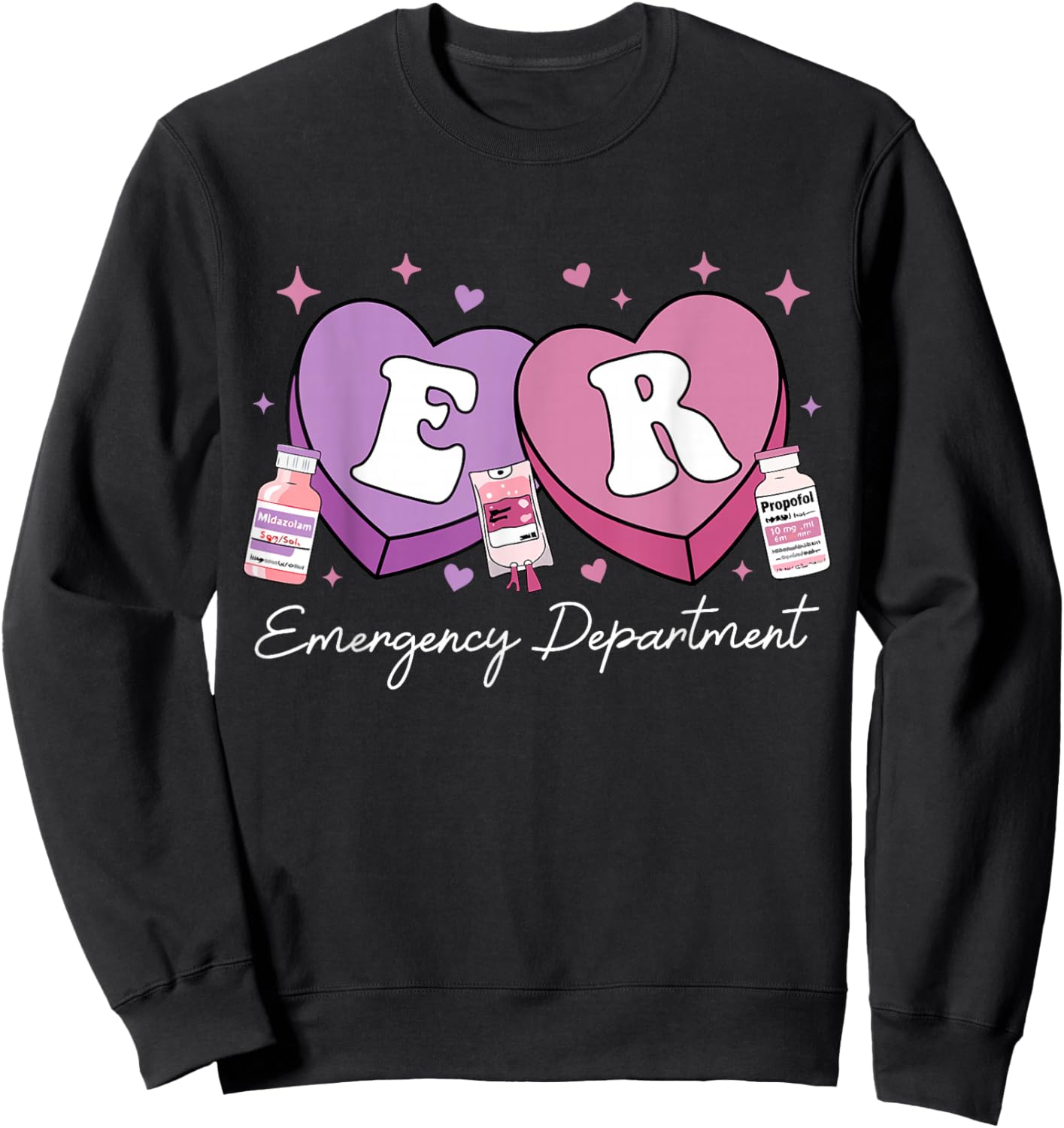 Emergency Department Nurse Valentine's Candy ER ED Nursing Sweatshirt - Sweatshirt | Black