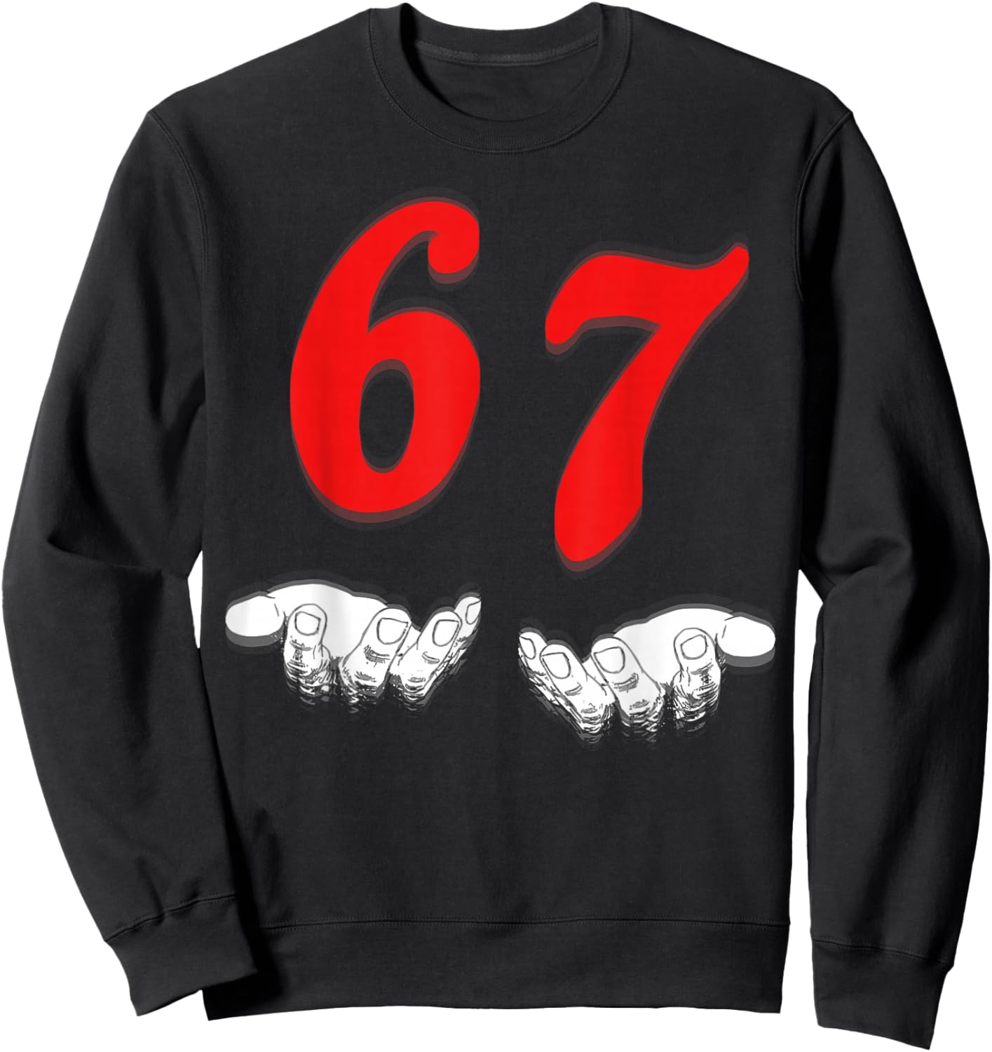 Funny Six Seven 6 7 Meme Sweatshirt - Sweatshirt | Black