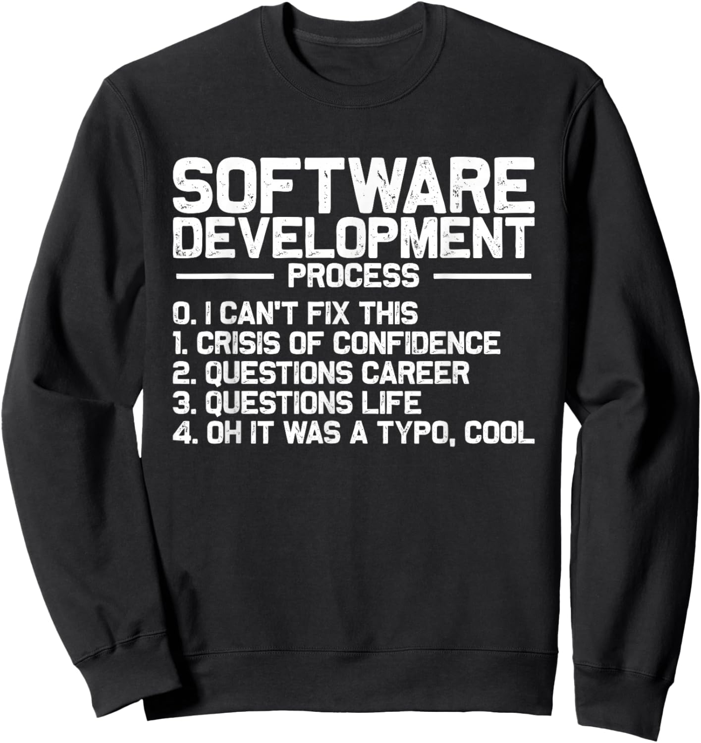 Software Development Design Men Coding Programmer Coder Sweatshirt - Sweatshirt | Black