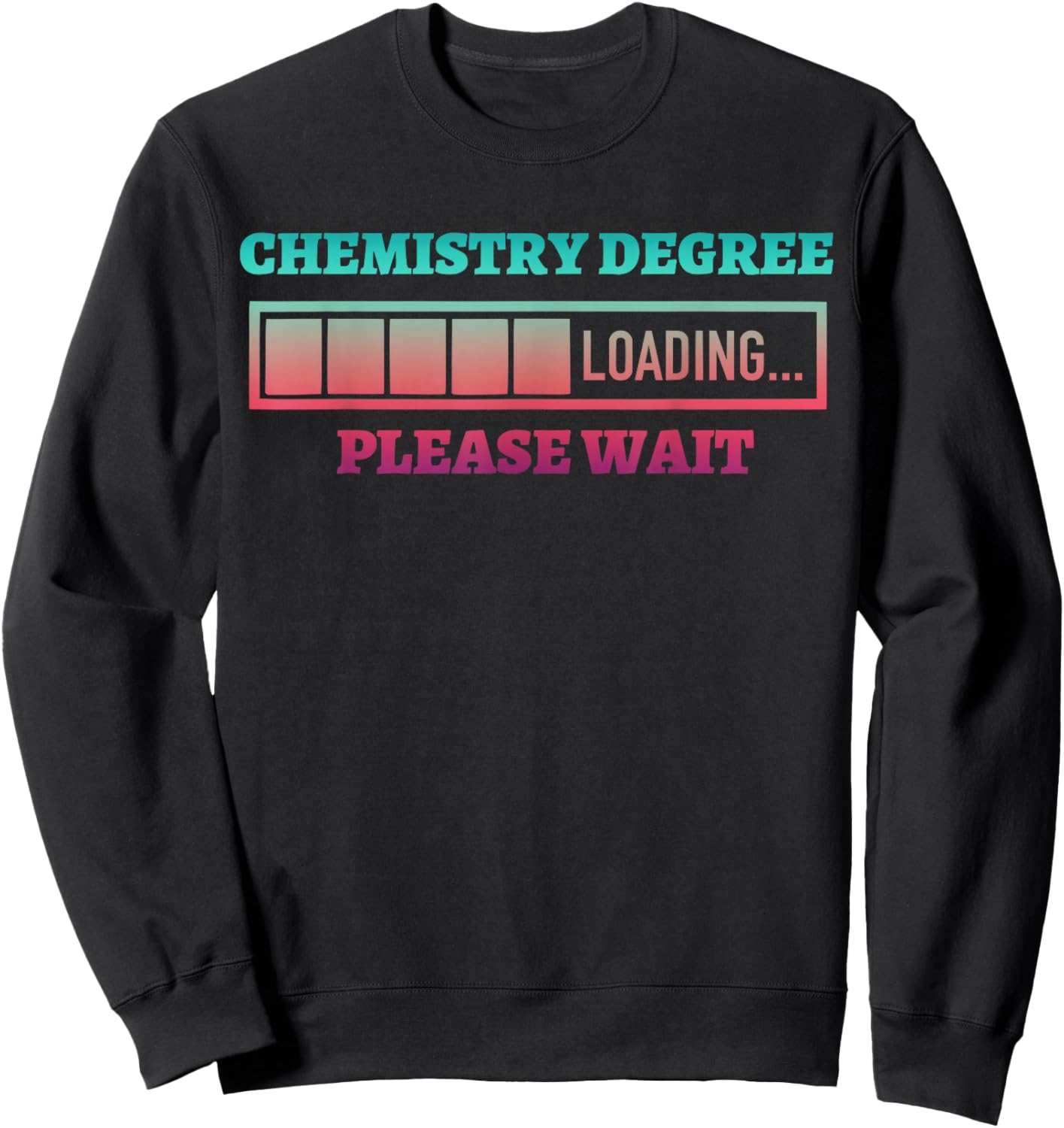 Chemistry Nerd Student Humor Future Chemist Teacher Sweatshirt - Sweatshirt | Black
