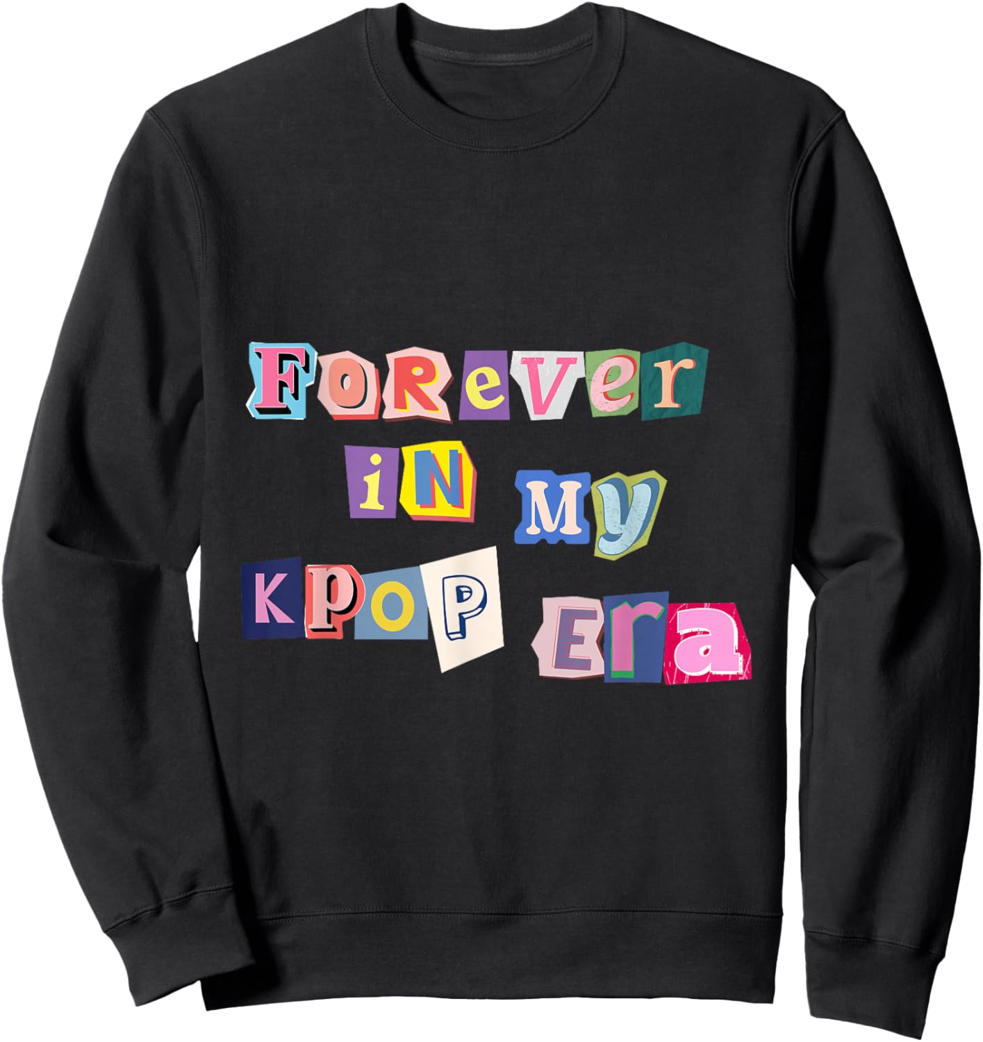 Forever K-Pop – Colorful Aesthetic Fan Design Sweatshirt - Sweatshirt | Black