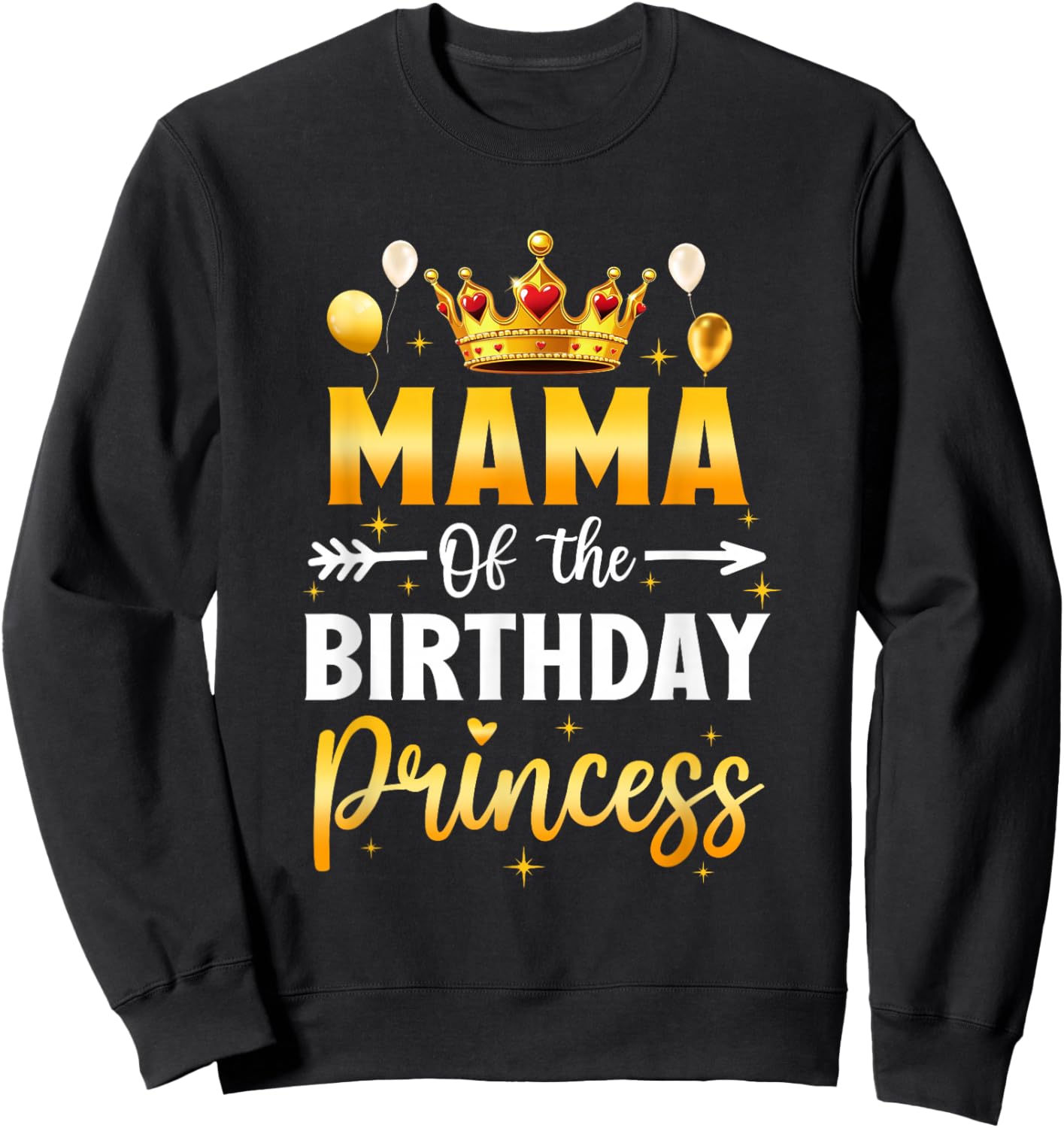 Mama of The Birthday Princess Birthday Girl Party Family Sweatshirt - Sweatshirt | Black