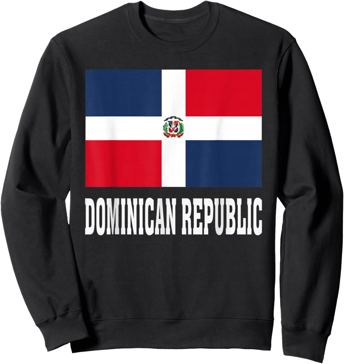 Dominican Republic Flag Patriotic National Roots Souvenir Sweatshirt - Sweatshirt | Black