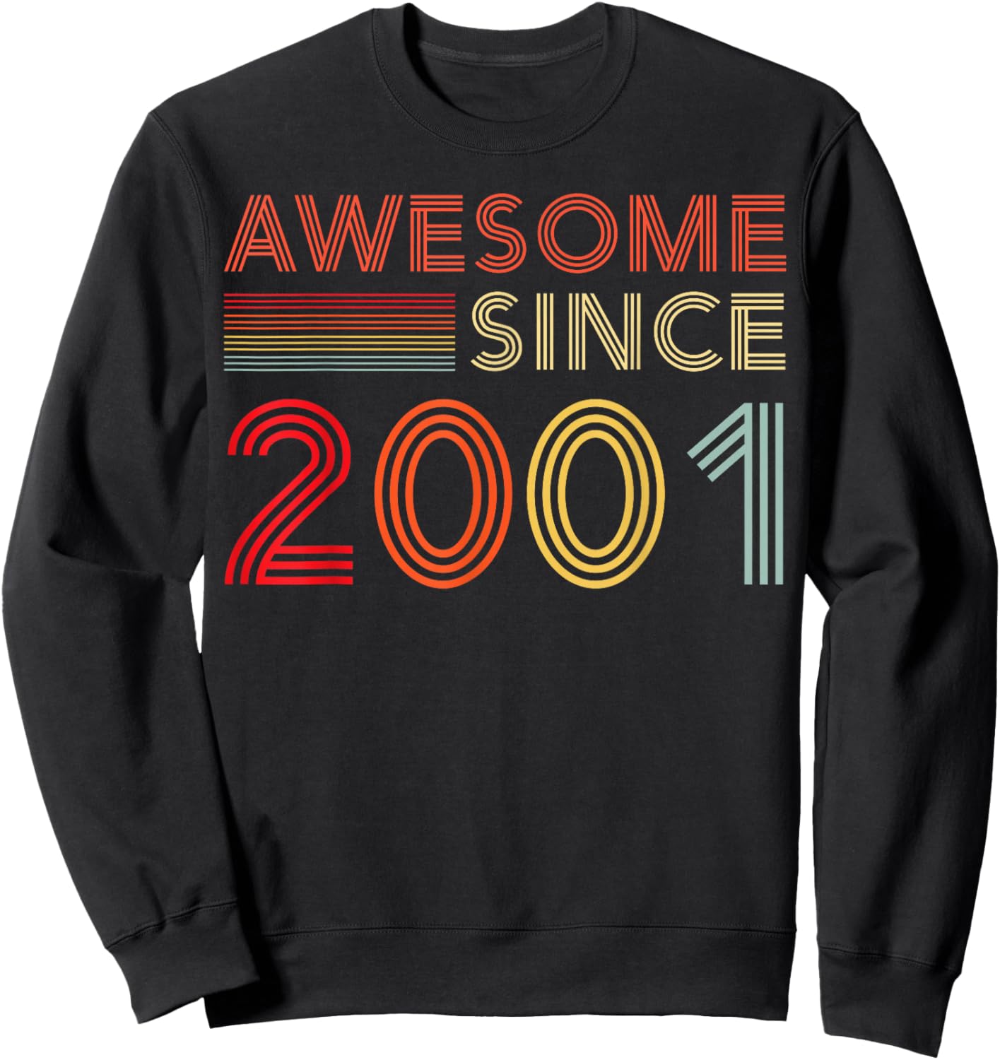 25 Birthday Decorations Men 25yr Awesome 2001 25th Birthday Sweatshirt - Sweatshirt | Black