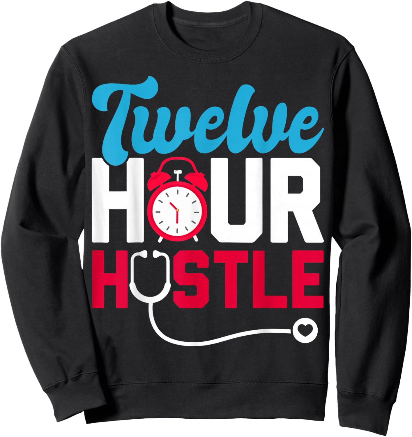Twelve Hour Hustle Sweatshirt - Sweatshirt | Black