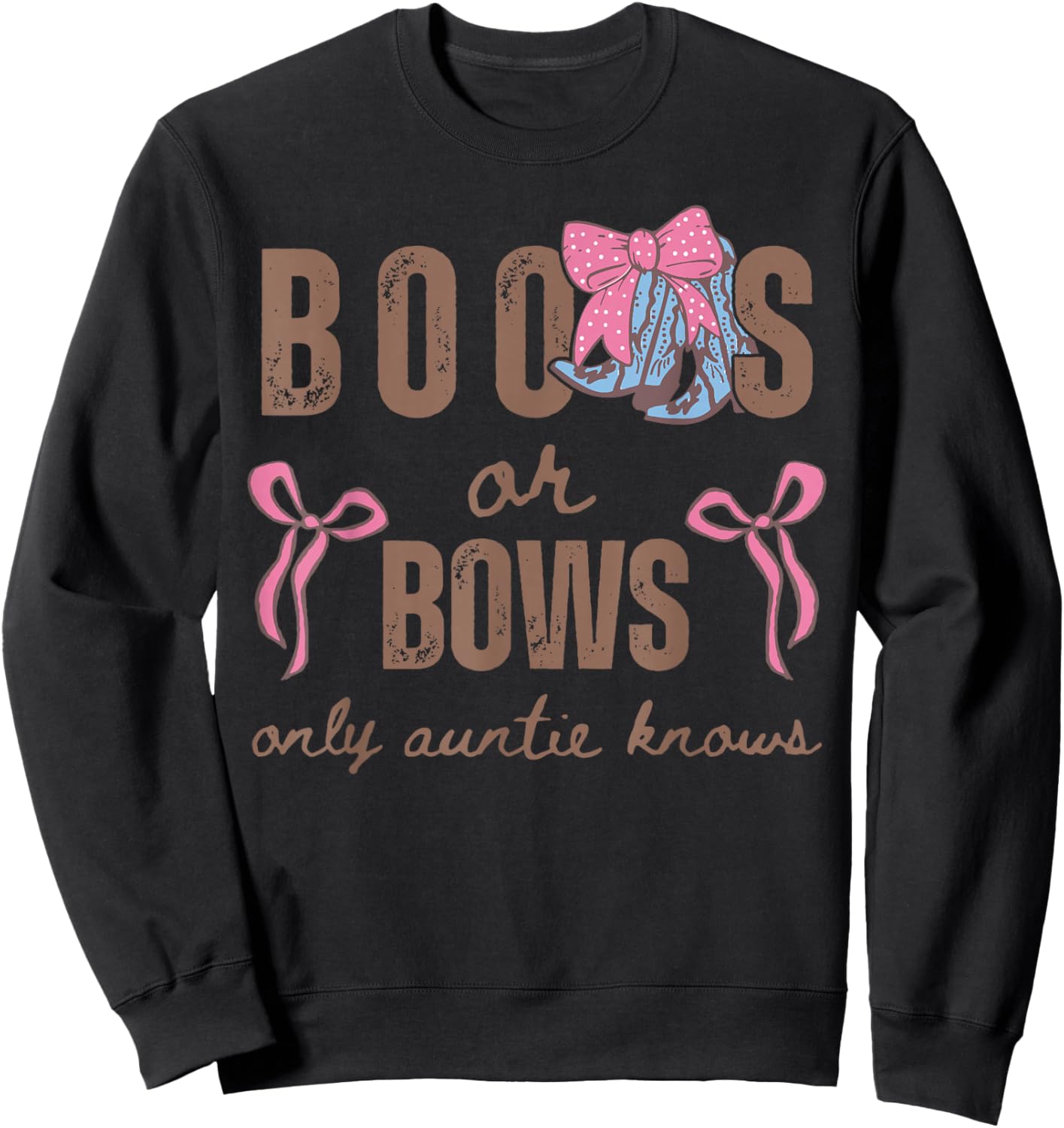 Keeper of Gender Reveal Boots or Bows Only Auntie Knows Sweatshirt - Sweatshirt | Black