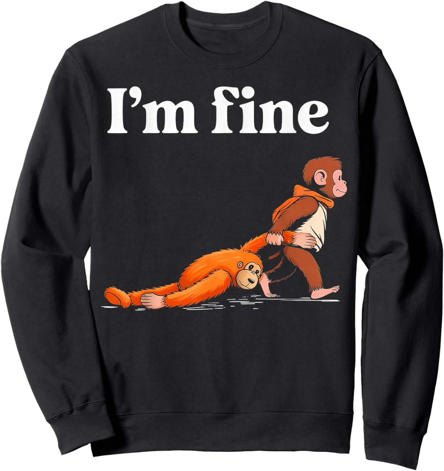 Monkey Punch Meme - I'm Fine Sweatshirt - Sweatshirt | Black