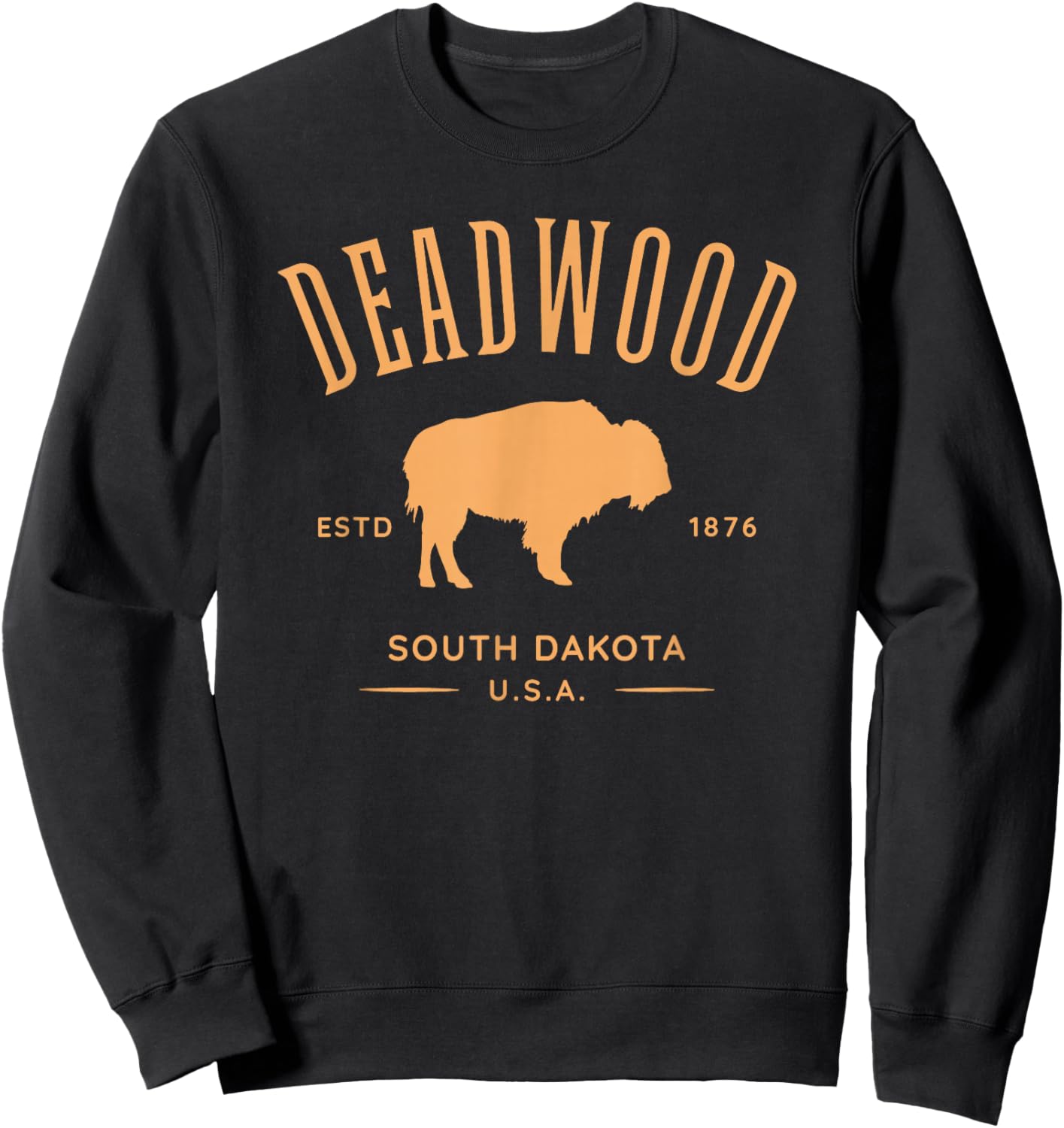 Deadwood South Dakota USA Bison Design Souvenir Sweatshirt - Sweatshirt | Black