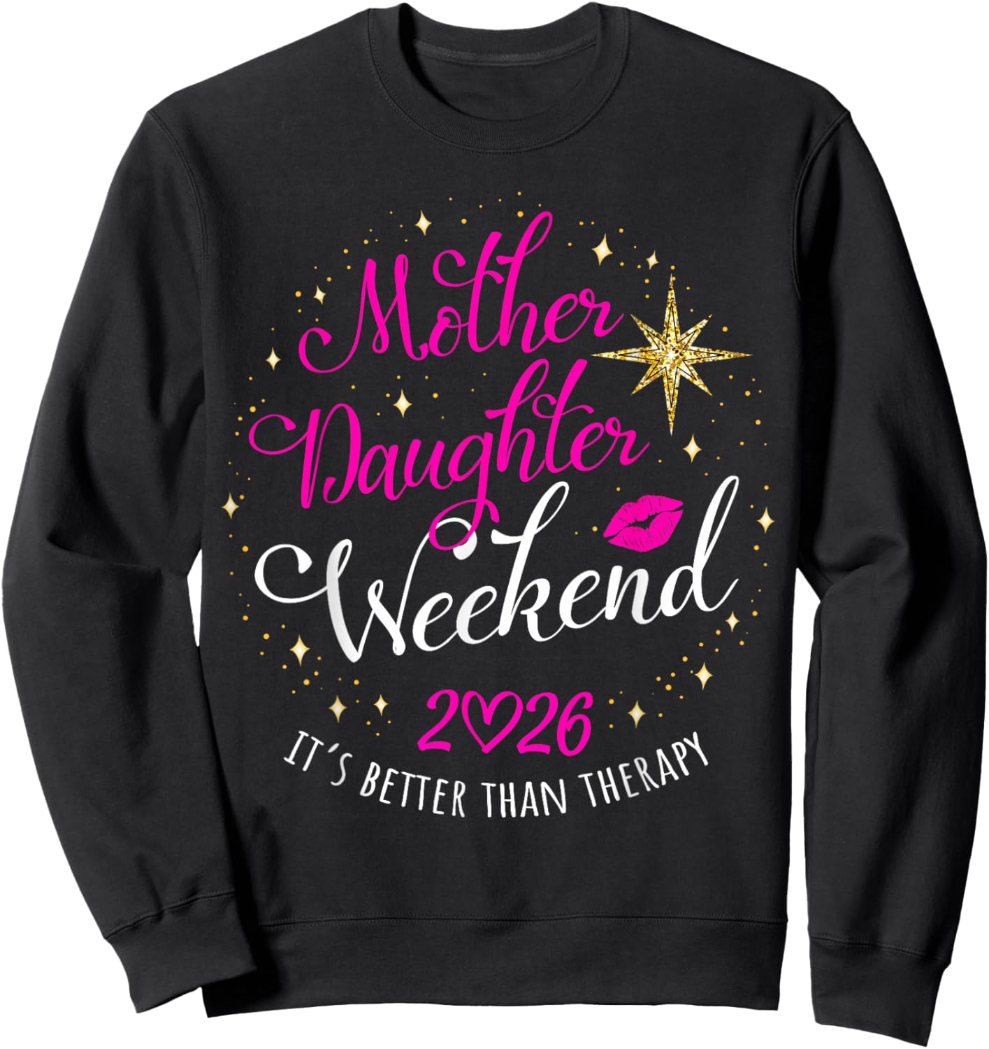 Mother Daughter Weekend Las Vegas 2026 Mother Daughter Trip Sweatshirt - Sweatshirt | Black