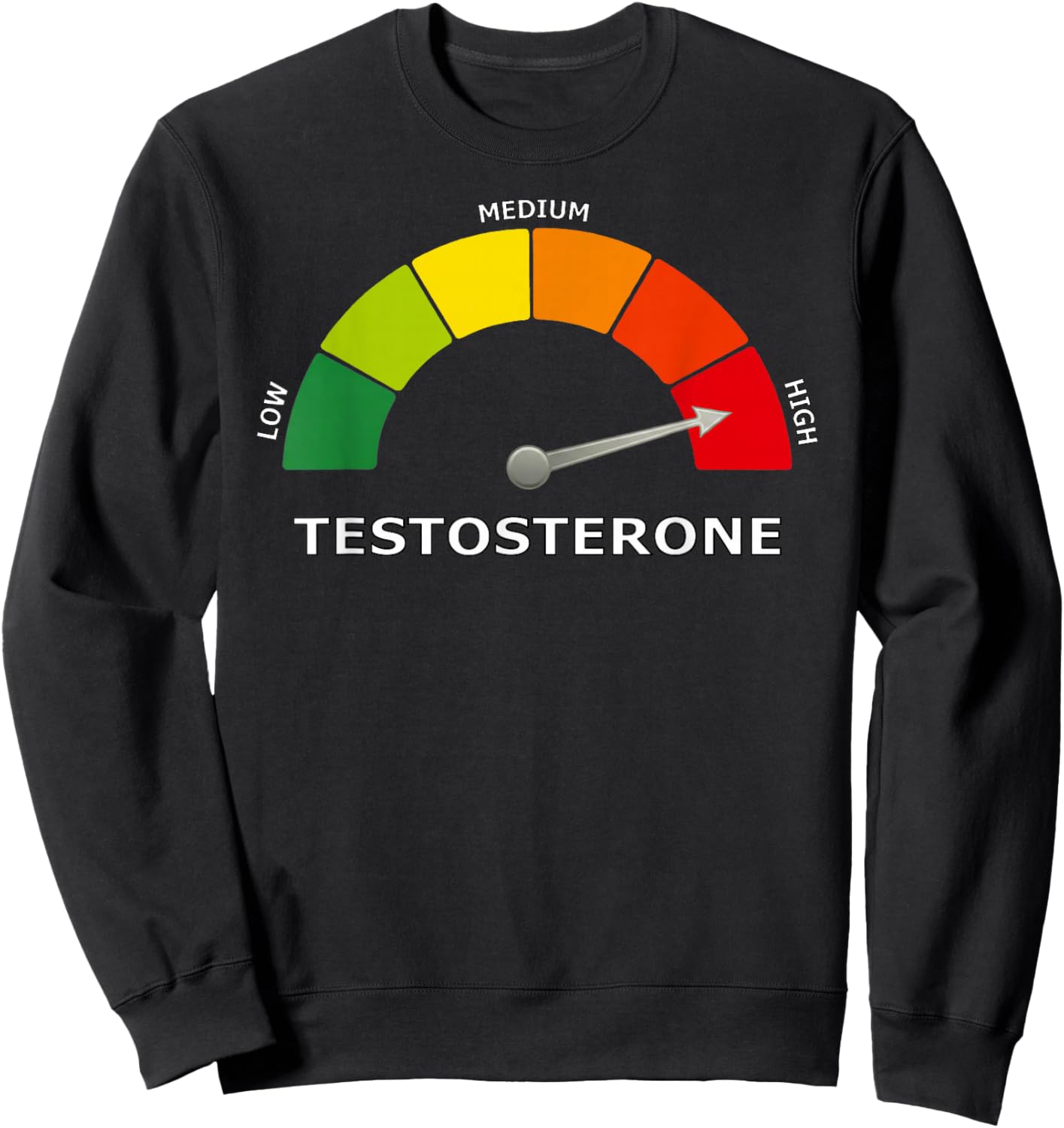 Funny High Testosterone Meter Sweatshirt - Sweatshirt | Black
