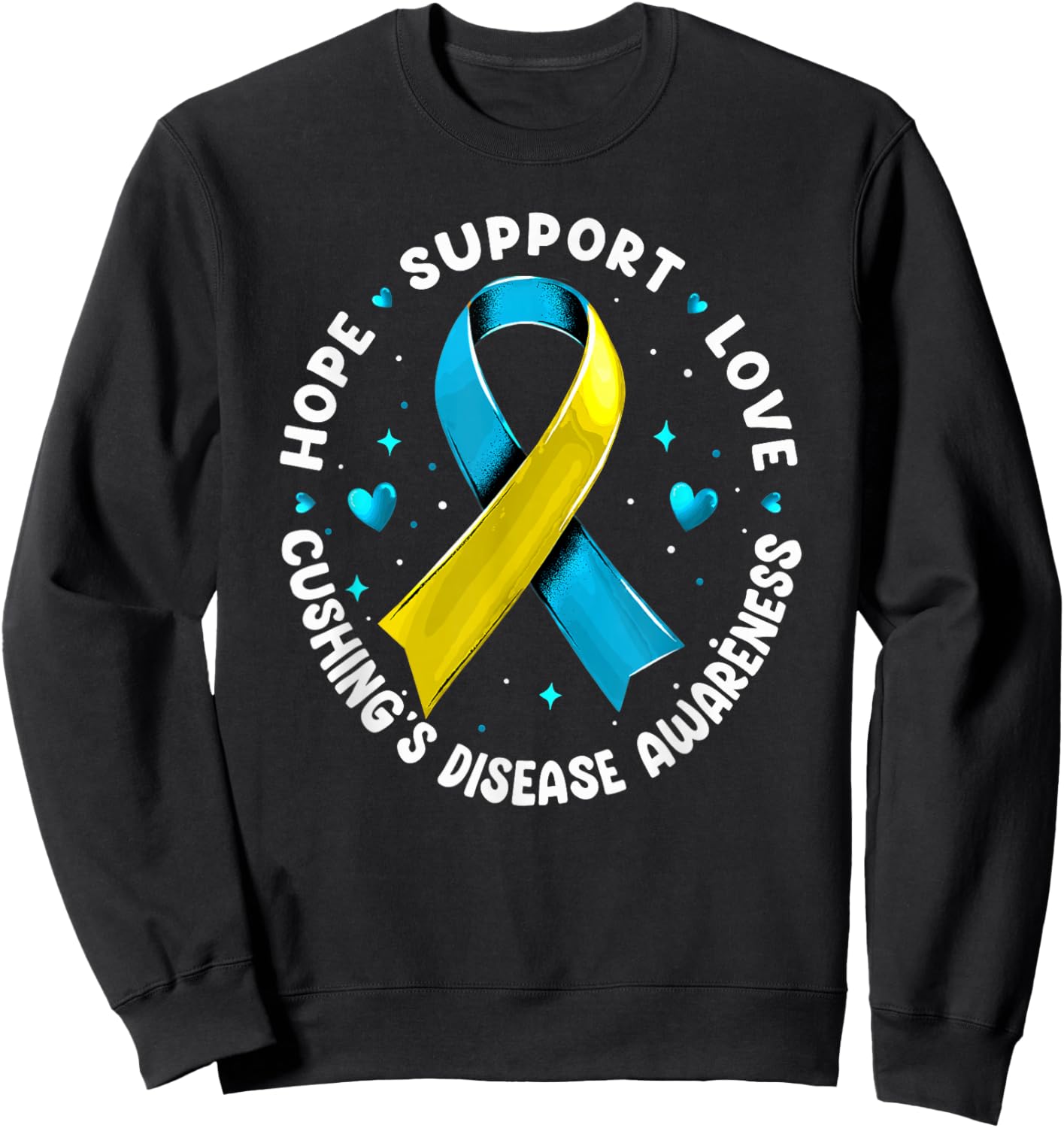 Hope Support Love Cushing's Disease Awareness Sweatshirt - Sweatshirt | Black