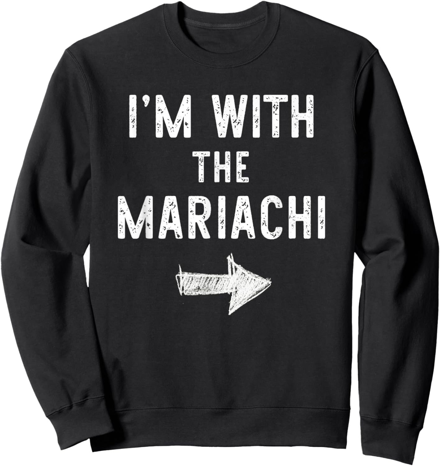 I’m with The Mariachi Funny Halloween Couple Costume Sweatshirt - Sweatshirt | Black
