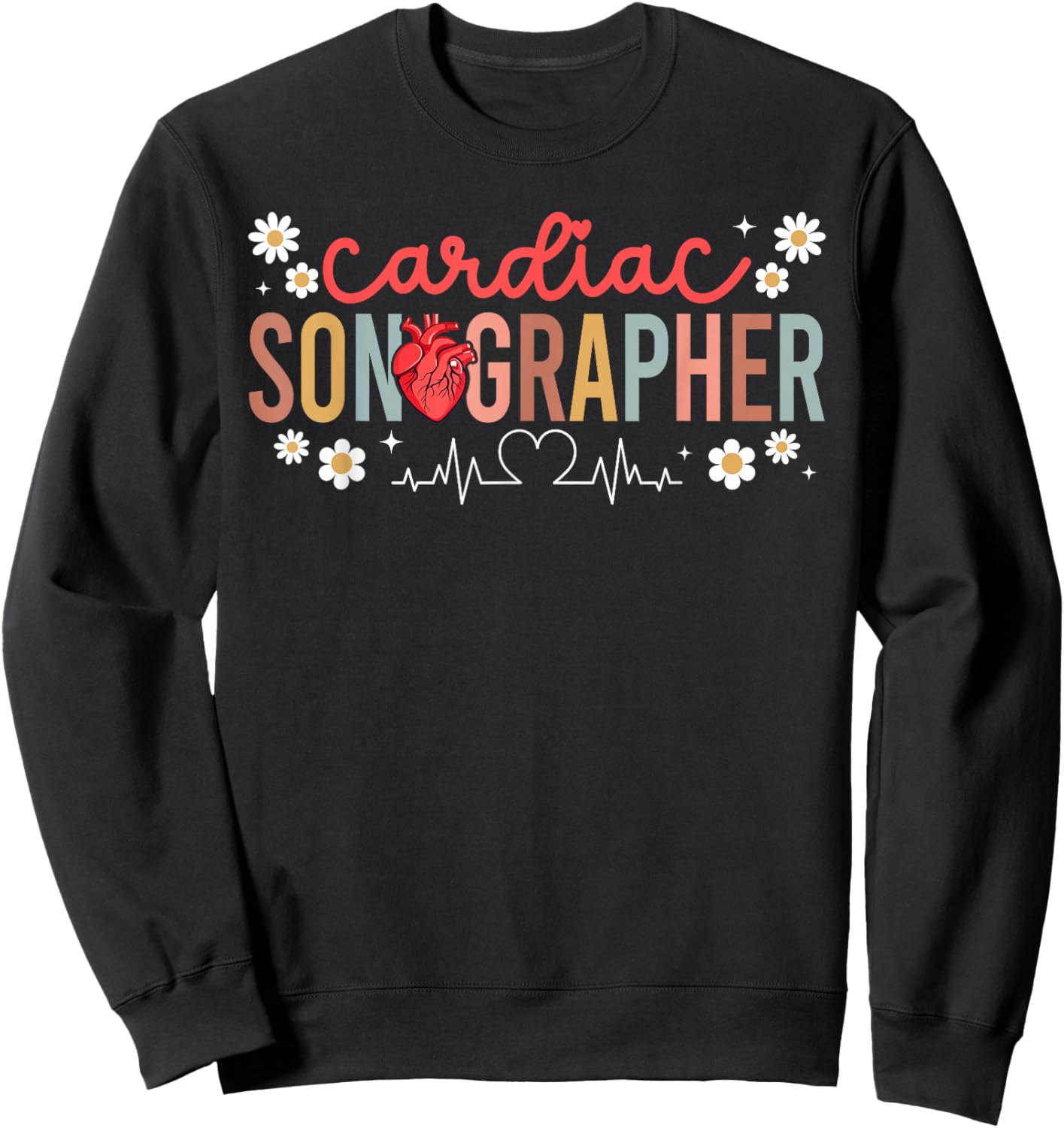 Cardiac Sonographer Cardiac Sonography Echocardiographer Sweatshirt - Sweatshirt | Black