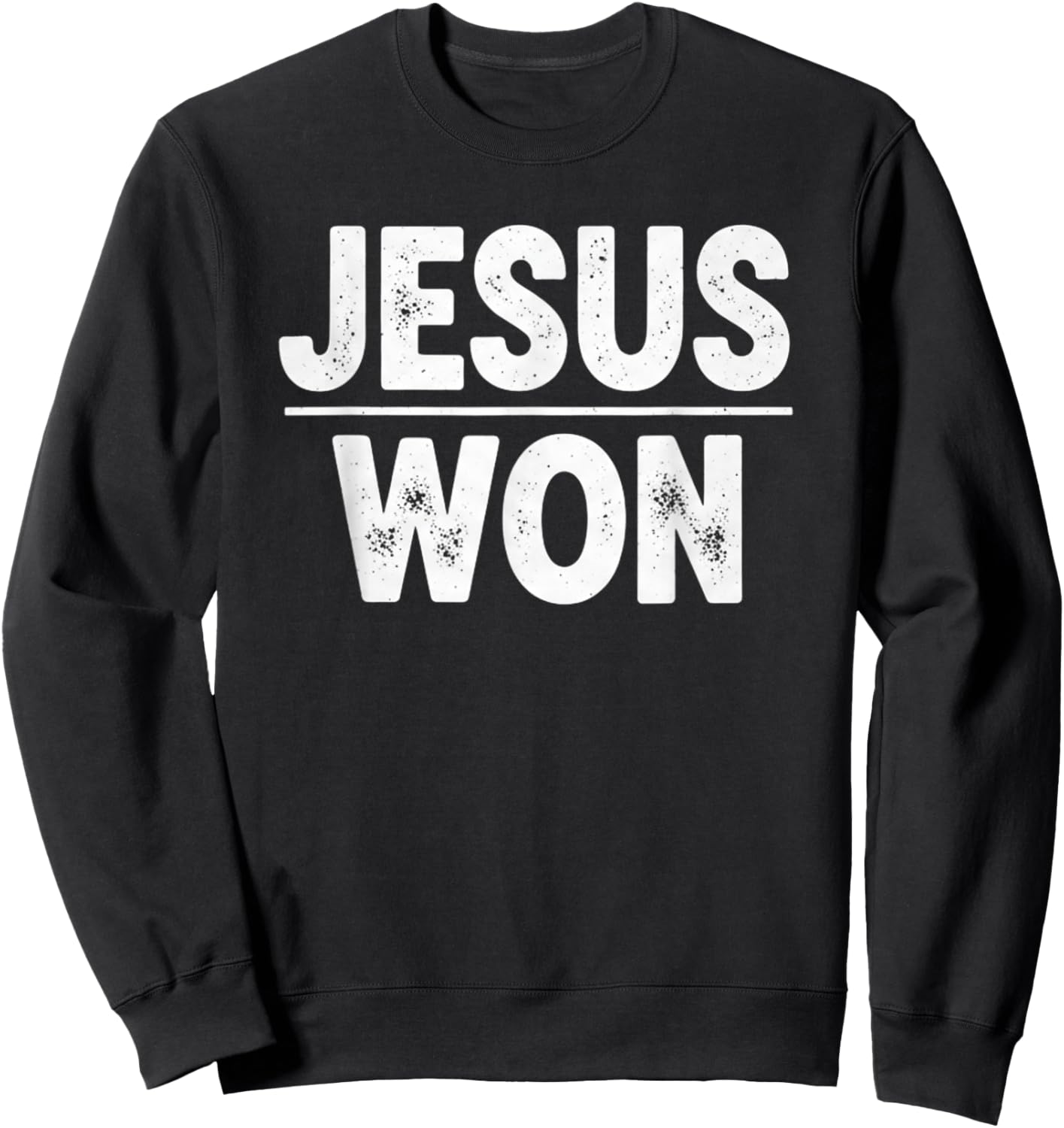 Jesus Won Christian Faith Spiritual Victory Sweatshirt - Sweatshirt | Black