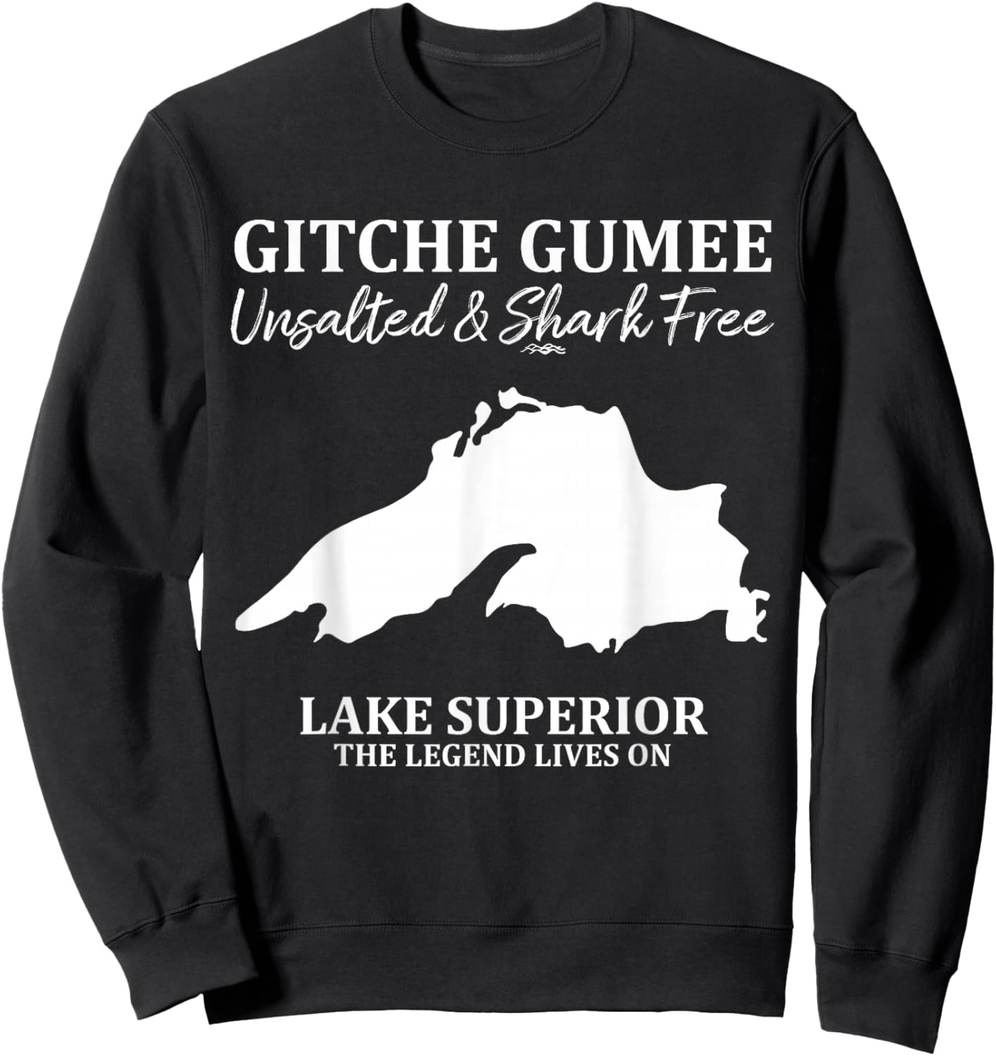 Superior, Great Lake, Gitche Gumee Apparel Lakes Gifts Sweatshirt - Sweatshirt | Black