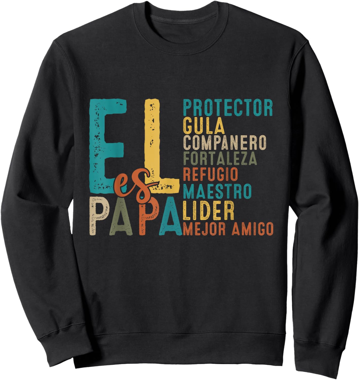 El ES Papa Fathers Day Sweatshirt - Sweatshirt | Black