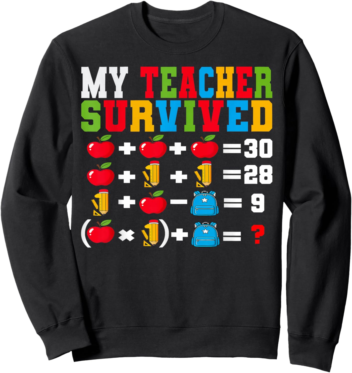 My Teacher Survived 100 Days of Me 100th Day Girls Boys Kids Sweatshirt - Sweatshirt | Black