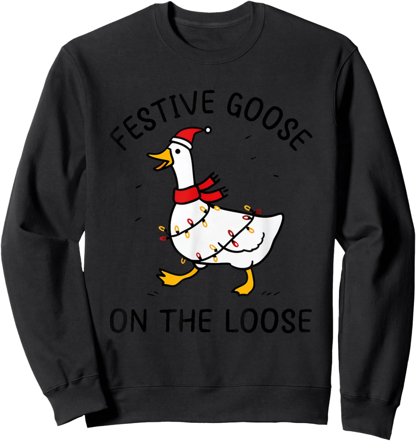 Cute Christmas Geese Holiday Festive Goose On The Loose Sweatshirt - Sweatshirt | Black