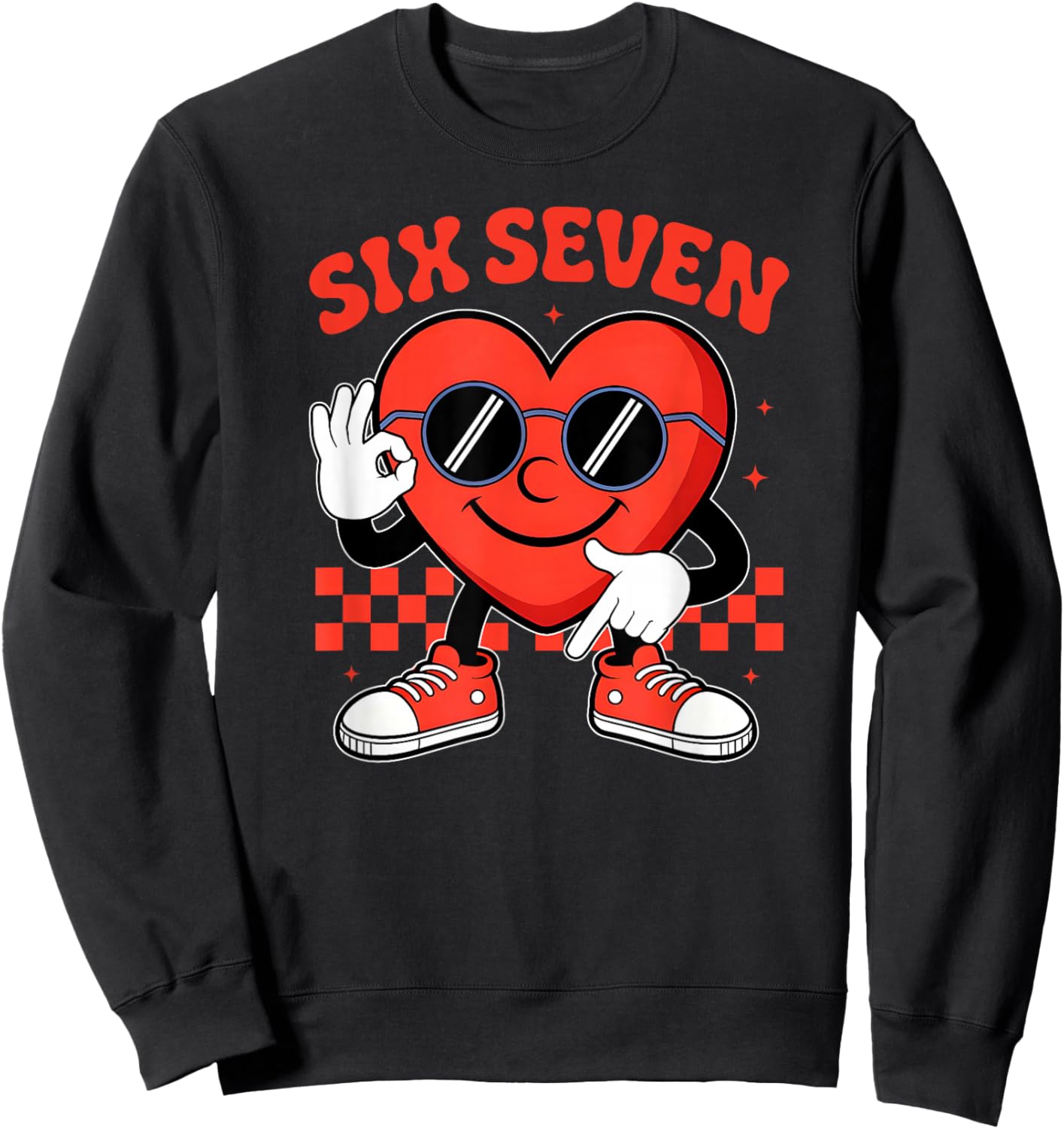 Six Seven 6 7 Valentines Day Heart Men Boys Kids 67 Meme Sweatshirt - Sweatshirt | Black