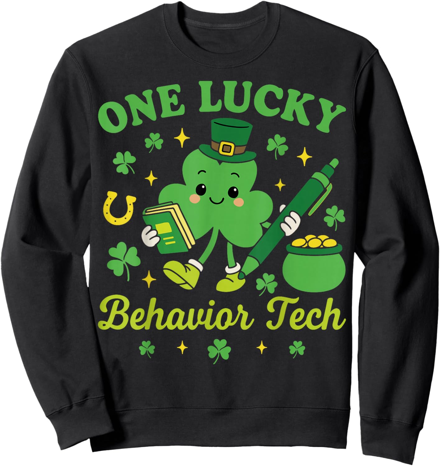 One Lucky Behavior Tech St Patricks Day ABA Therapy Sweatshirt - Sweatshirt | Black