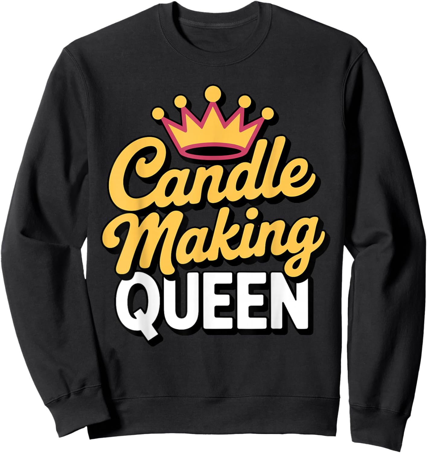 Cool Candle Making Art Girls Lady Candle Maker Sweatshirt - Sweatshirt | Black
