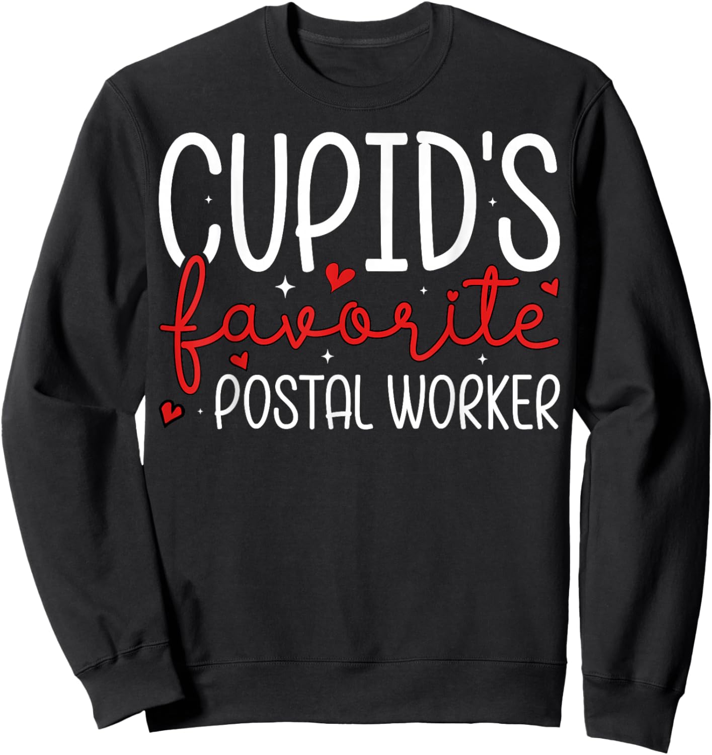 Cupid’s Favorite Postal Worker Couple Valentine’s Day Sweatshirt - Sweatshirt | Black