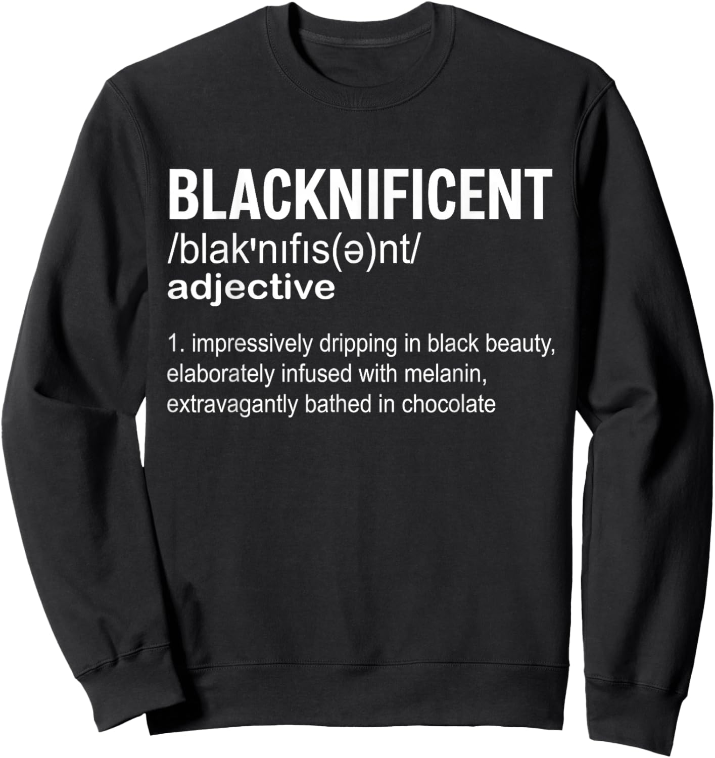 Blacknificent Definition Black History Month Afro Pride Sweatshirt - Sweatshirt | Black