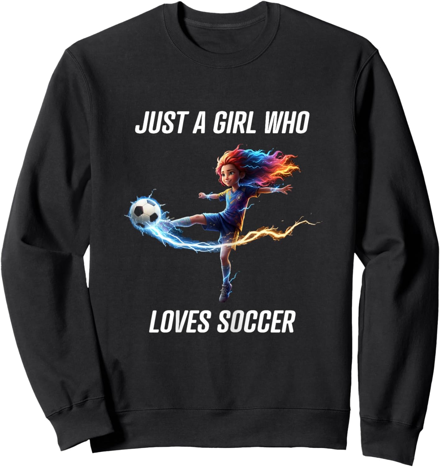 Just A Girl Who Loves Soccer for Kid Youth Girls & Women Sweatshirt - Sweatshirt | Black
