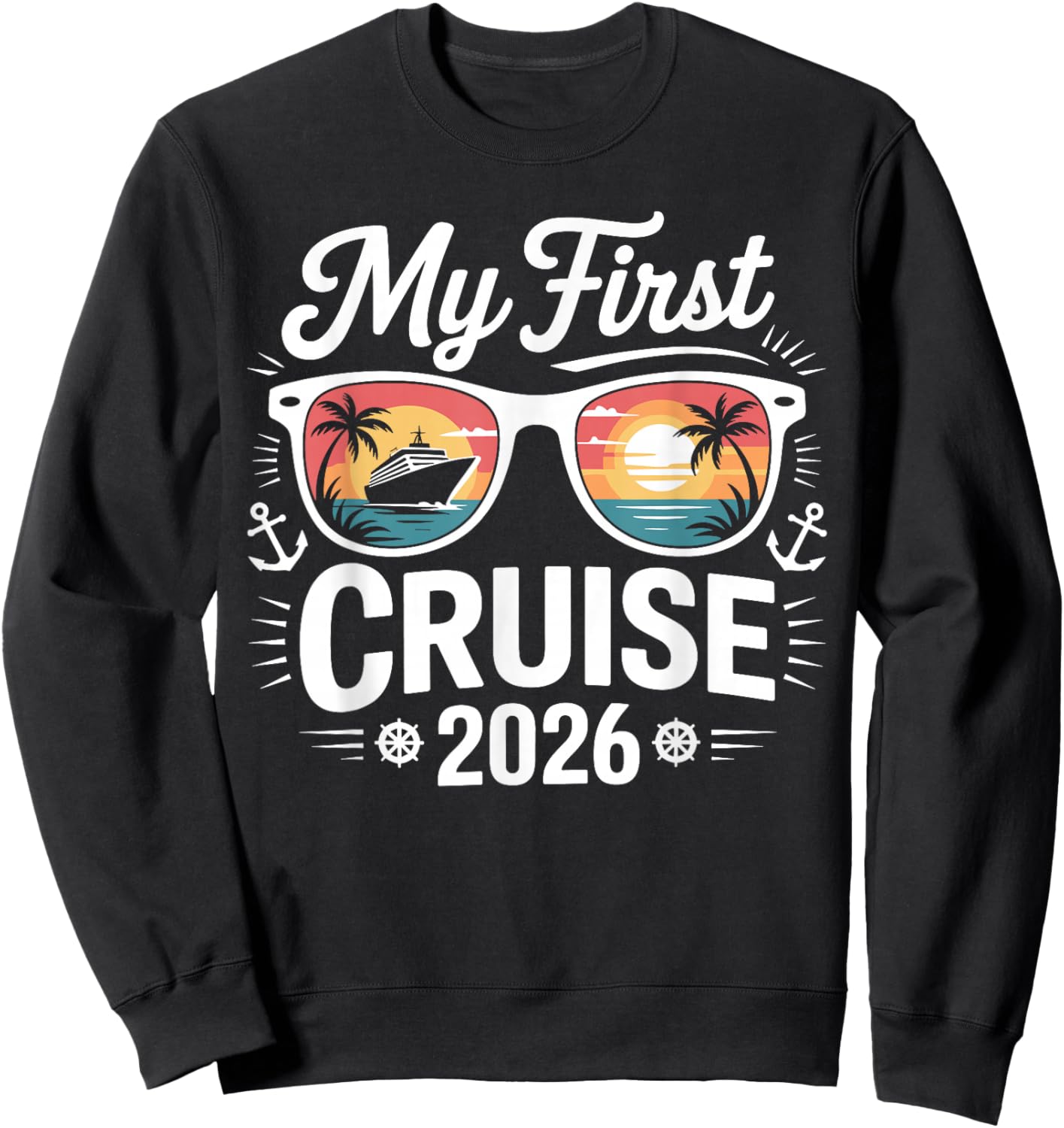 My First Cruise 2026 Summer Vacation Matching Family Sweatshirt - Sweatshirt | Black