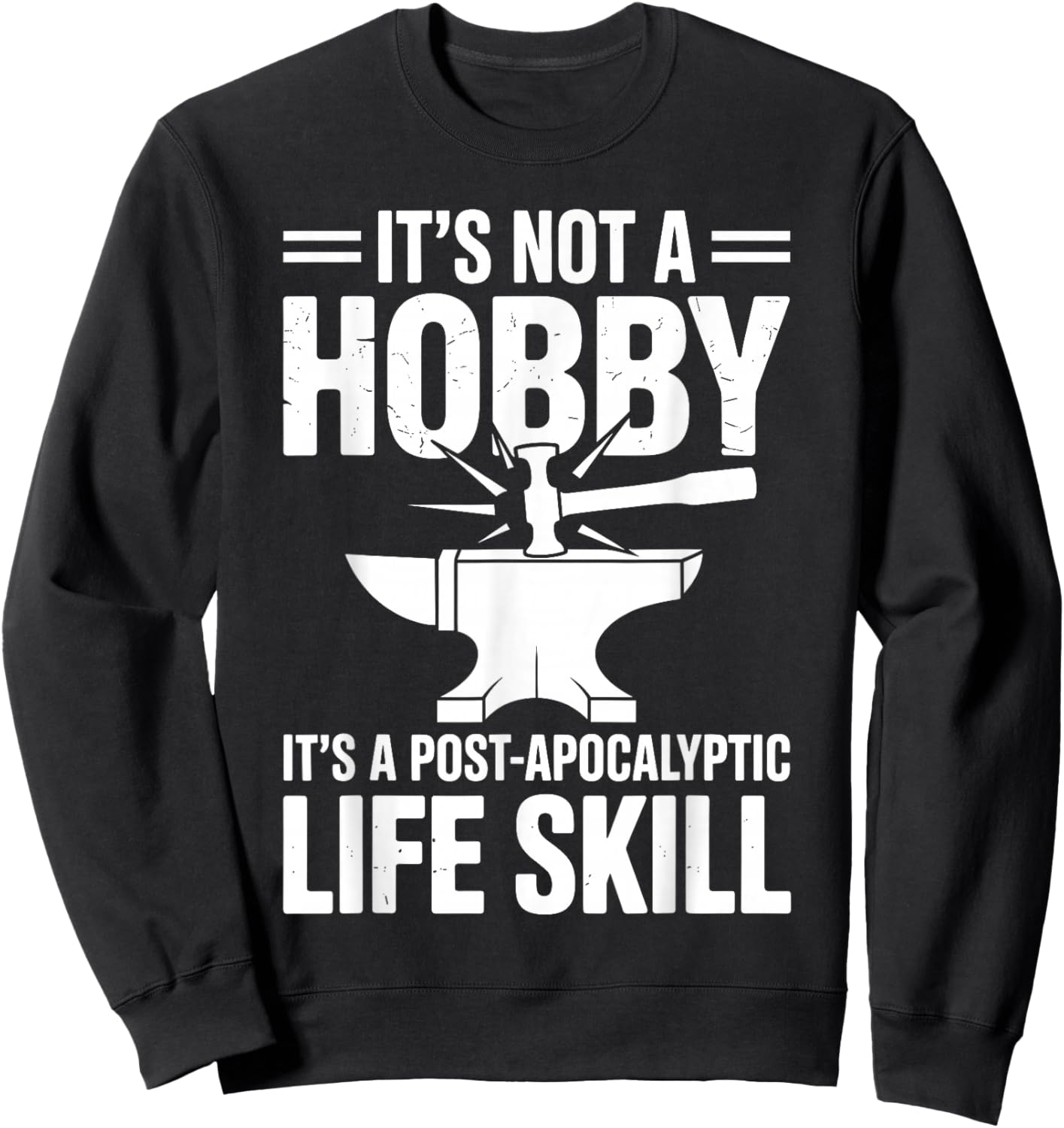 Funny Blacksmith Art Women Forging Blacksmithing Sweatshirt - Sweatshirt | Black