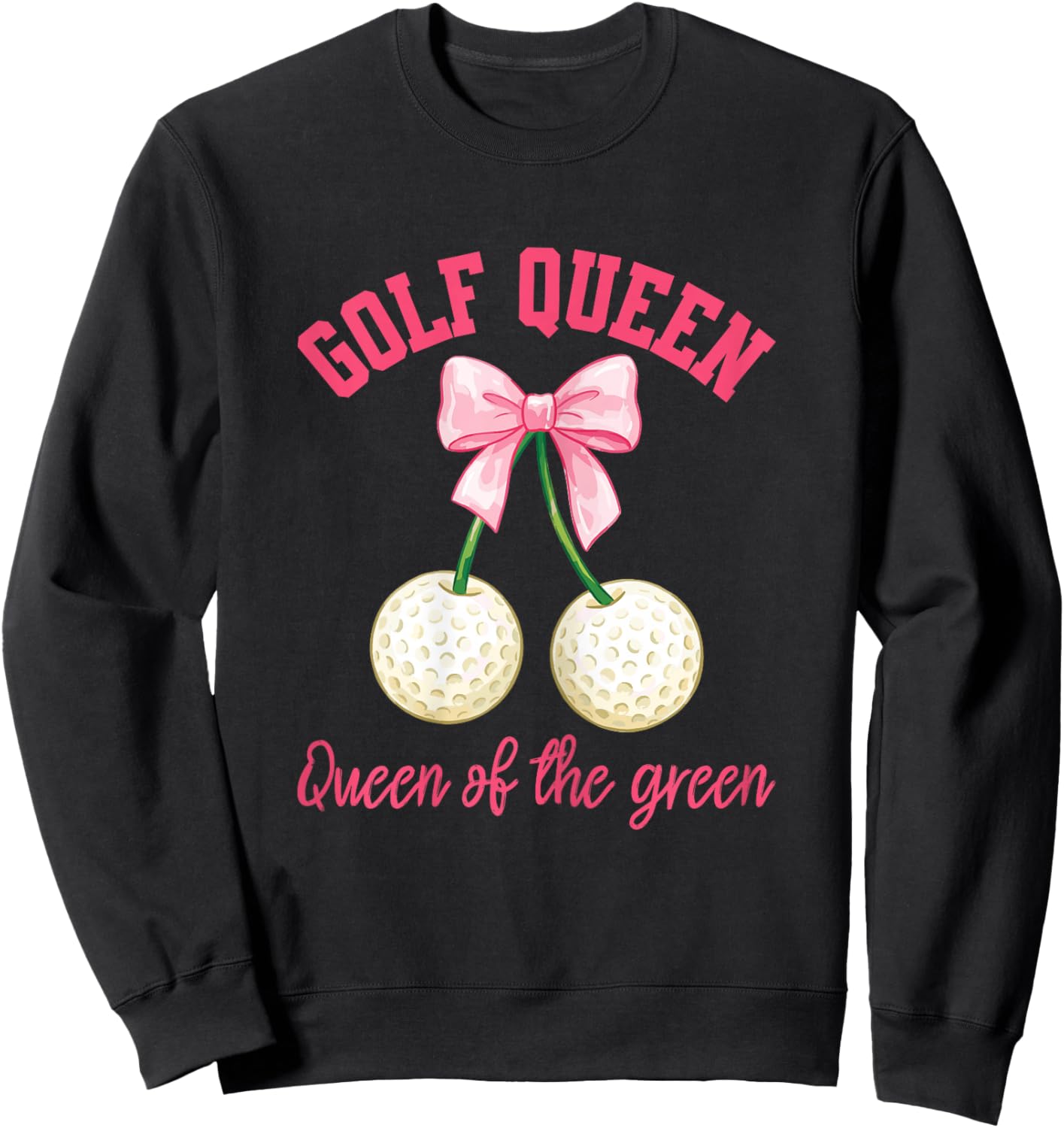 Coquette Bow Golf Queen Funny Female Golfer Women Golfing Sweatshirt - Sweatshirt | Black