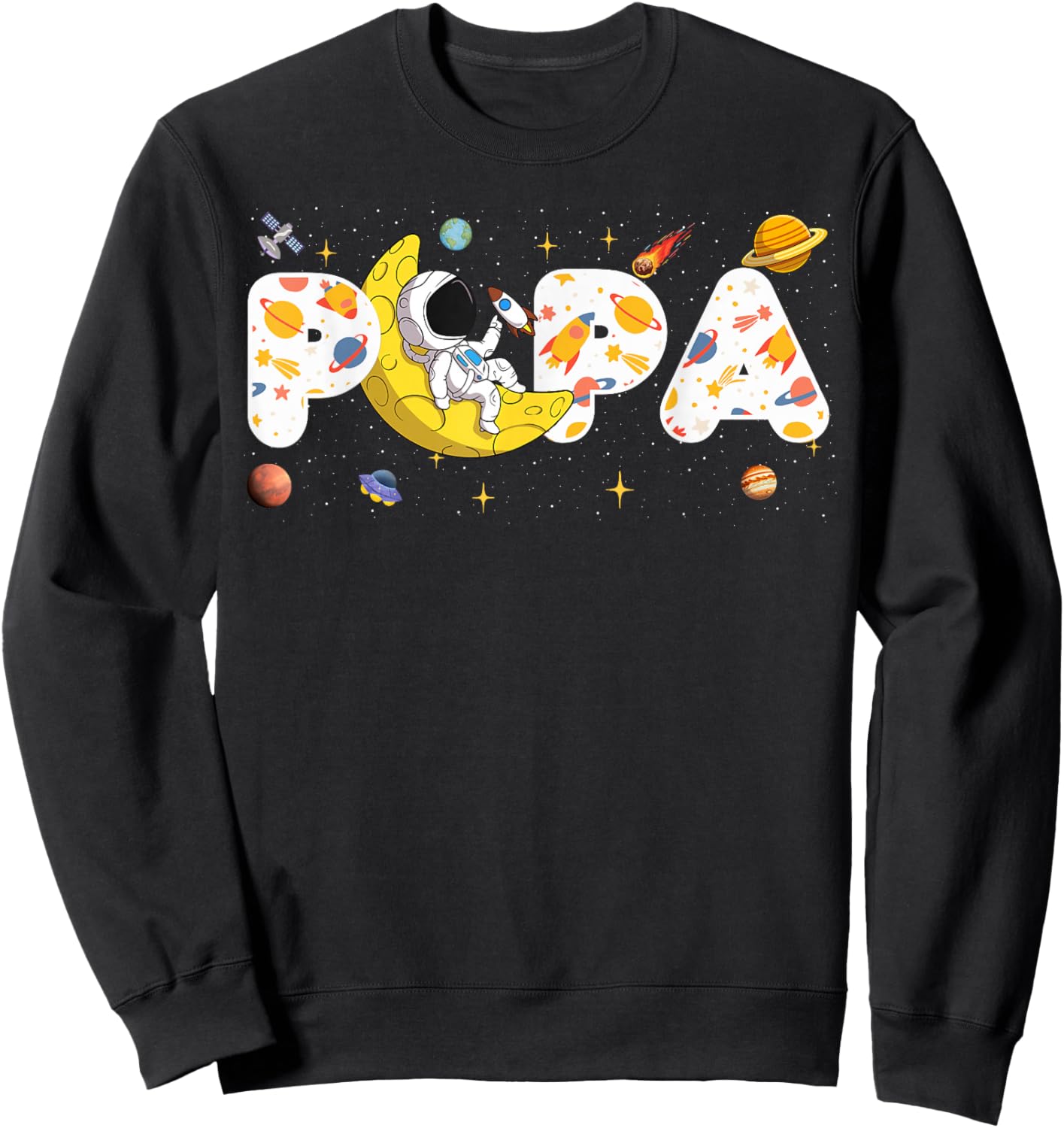 Astronaut Papa Space Birthday Planets Party Matching Family Sweatshirt - Sweatshirt | Black