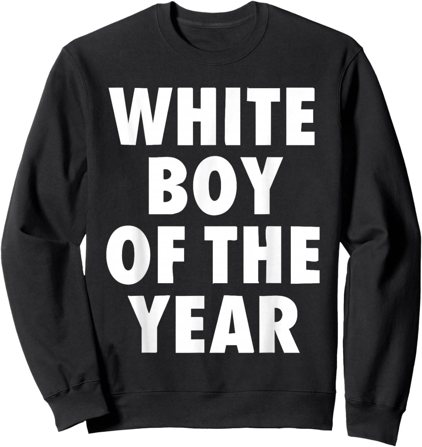White Boy of The Year Boys Kids Funny Graphic Sweatshirt - Sweatshirt | Black
