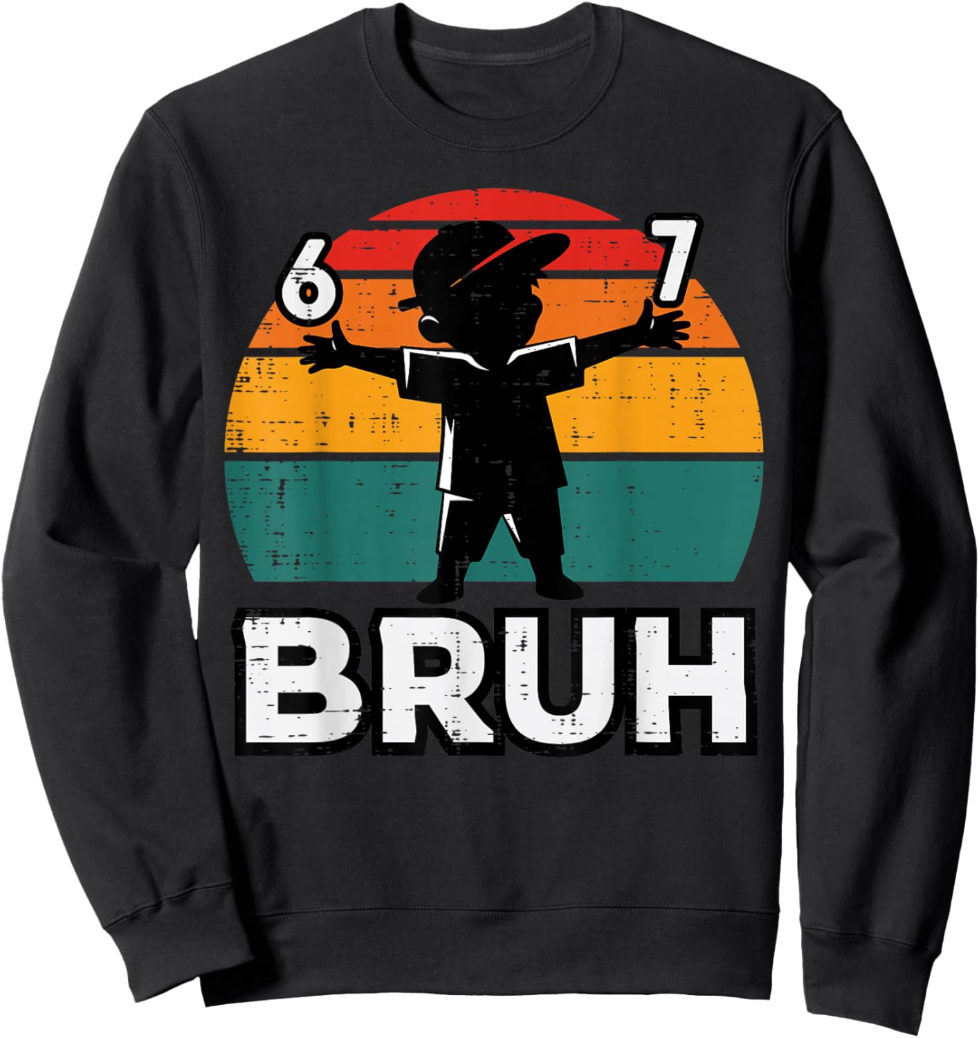 6 7 Bruh Retro 67 Six Seven Meme Gen Alpha Kids Boys Youth Sweatshirt - Sweatshirt | Black