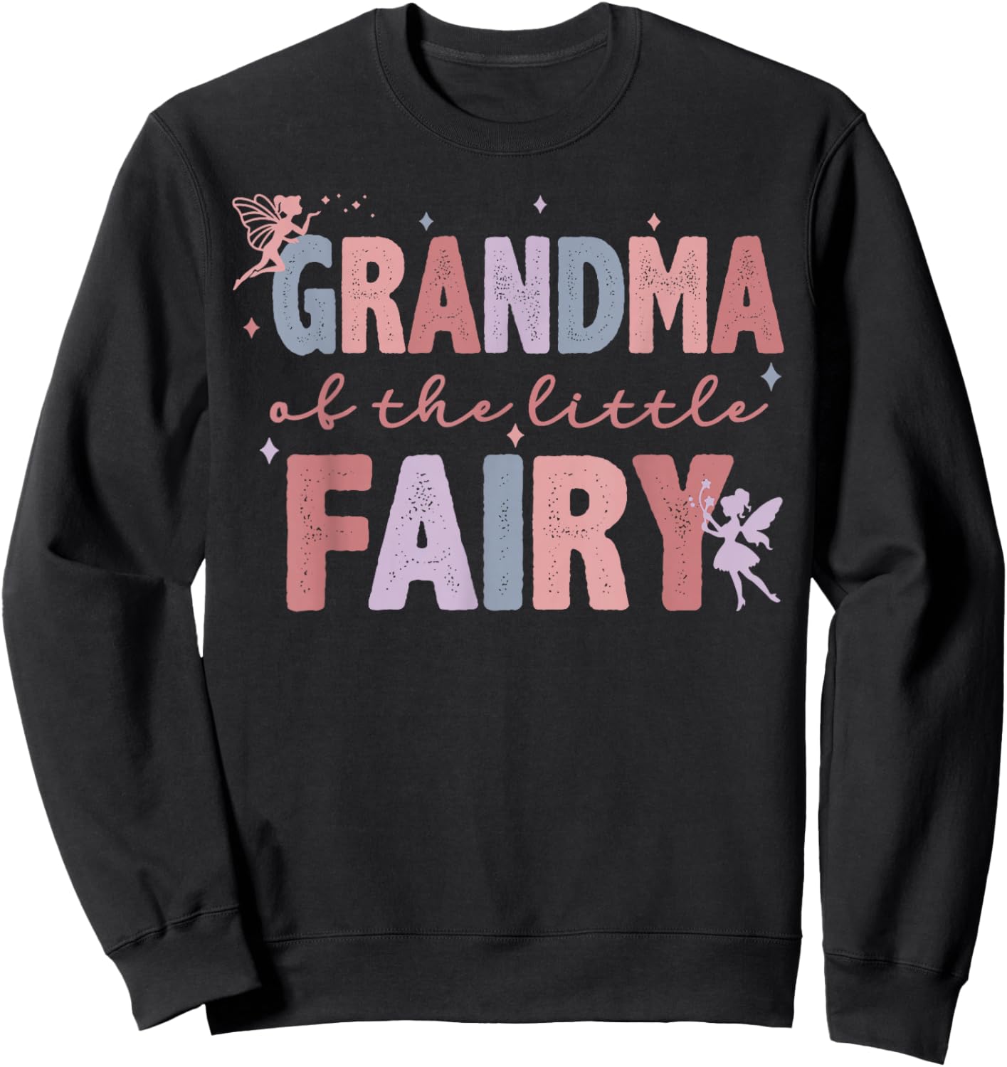 Grandma of The Little Fairy First Birthday Girl Family Party Sweatshirt - Sweatshirt | Black