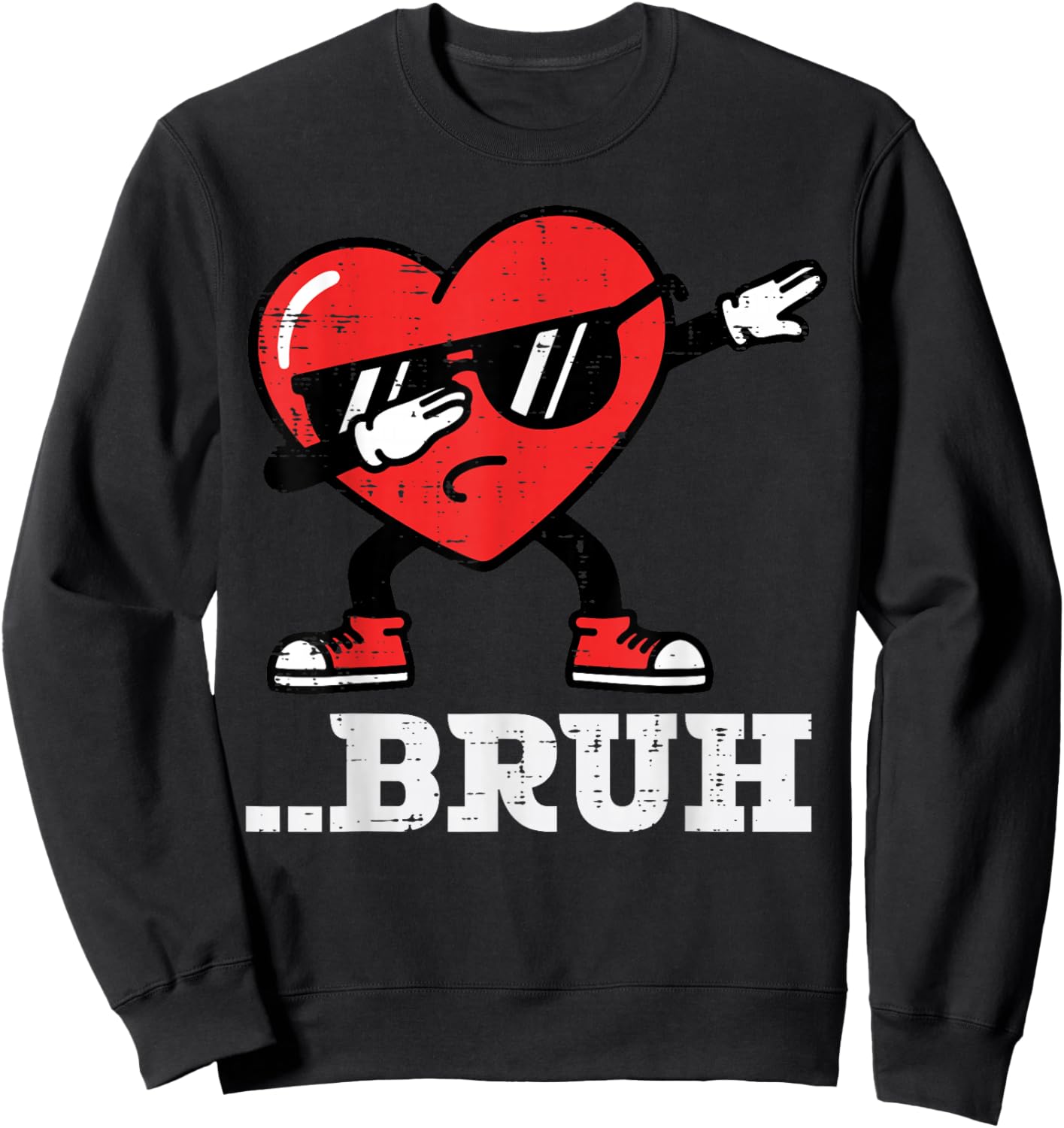 Valentines Day Heart Dab Bruh Funny Meme Boys Kids Men Women Sweatshirt - Sweatshirt | Black