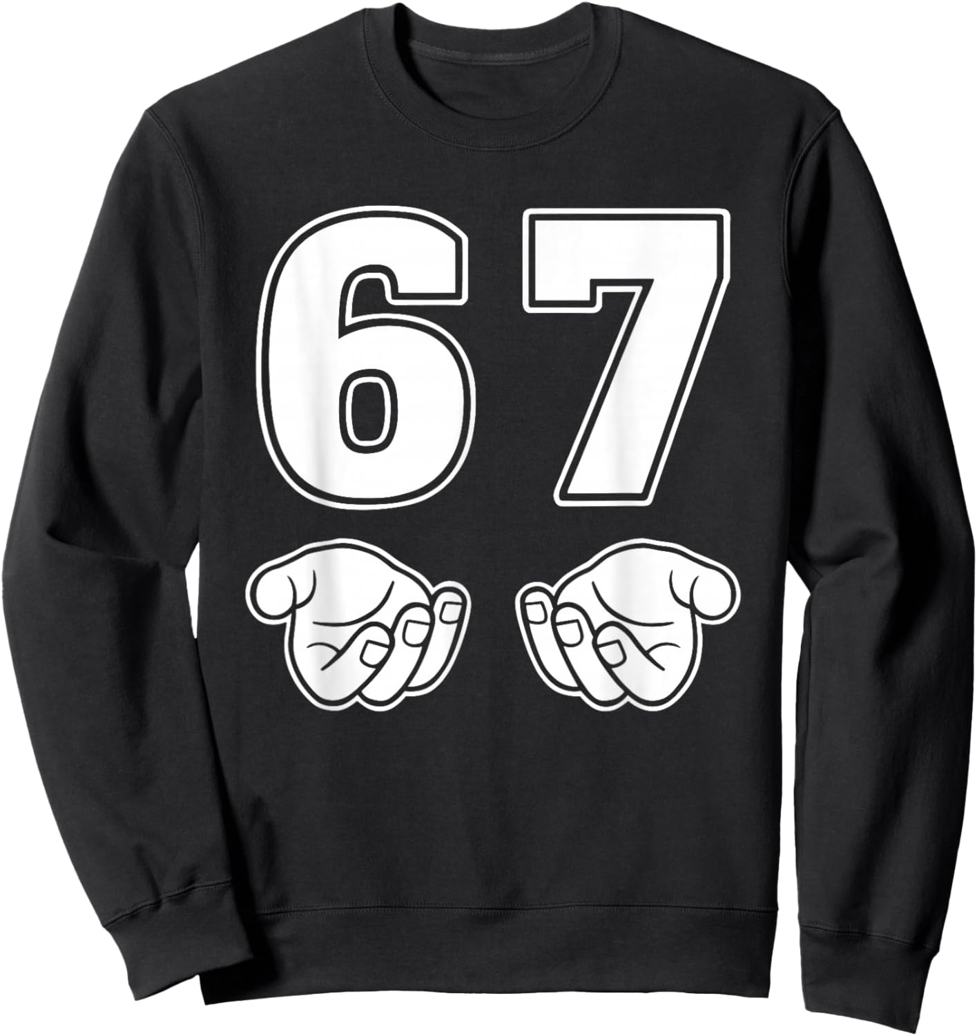 67 Meme Funny Six Seven Retro 6-7 Gen Sigma Aura Slang Sweatshirt - Sweatshirt | Black