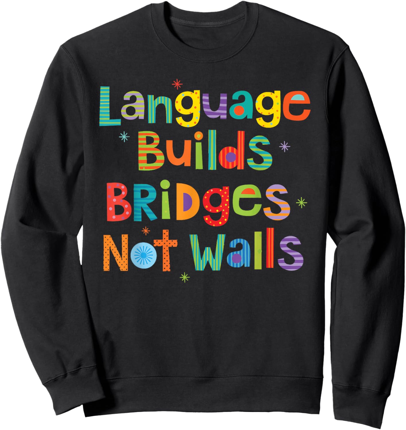 ESL ELL Spanish Language Teacher Sweatshirt - Sweatshirt | Black