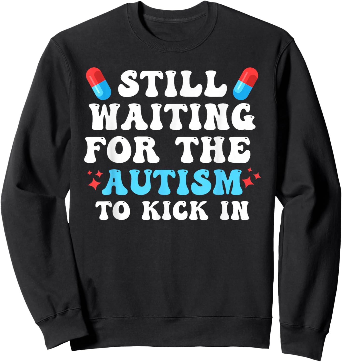 Acetaminophen Autism Awareness Sweatshirt - Sweatshirt | Black