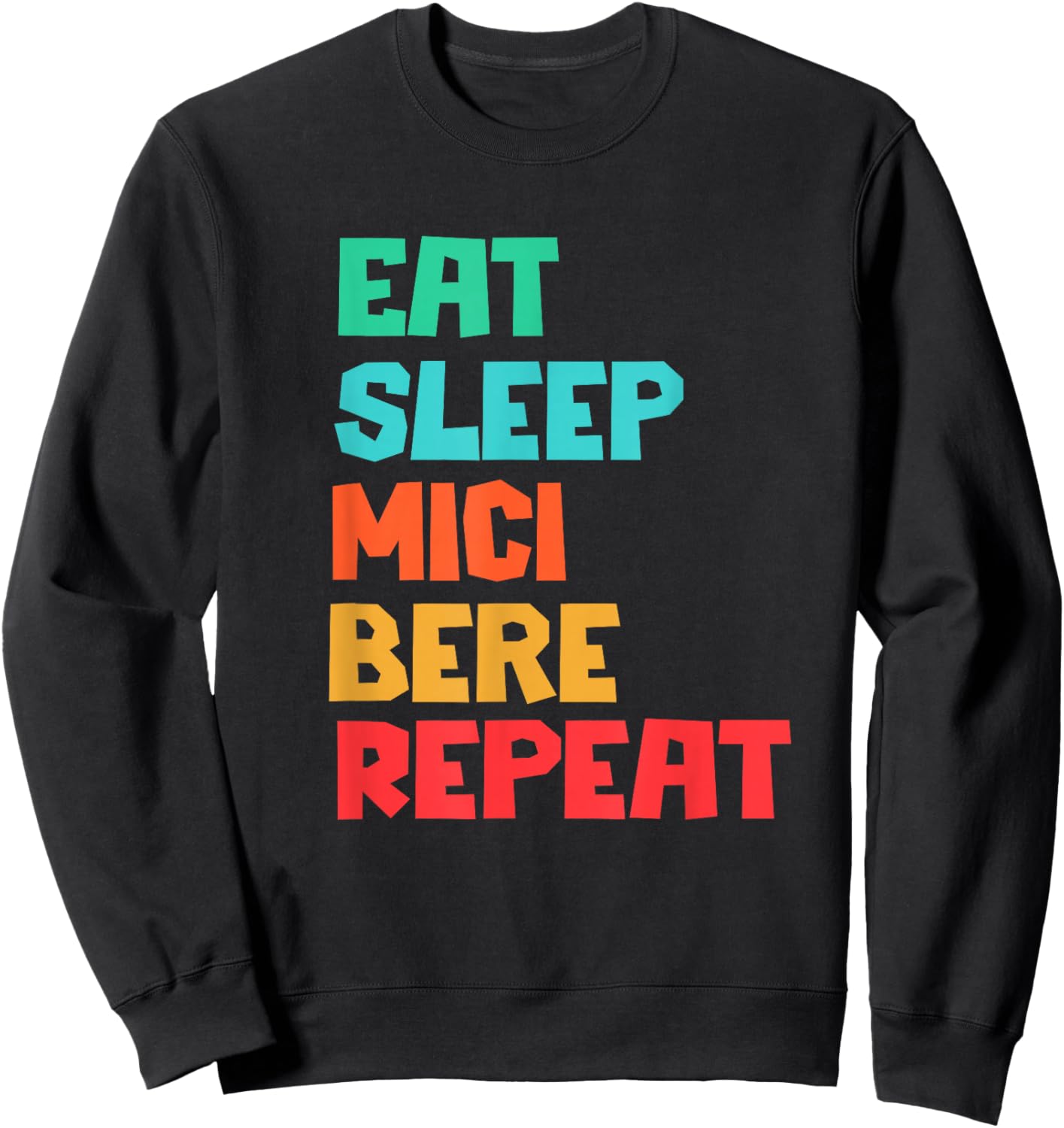 Eat Sleep Mici Bere Repeat Funny Romanian BBQ Sweatshirt - Sweatshirt | Black