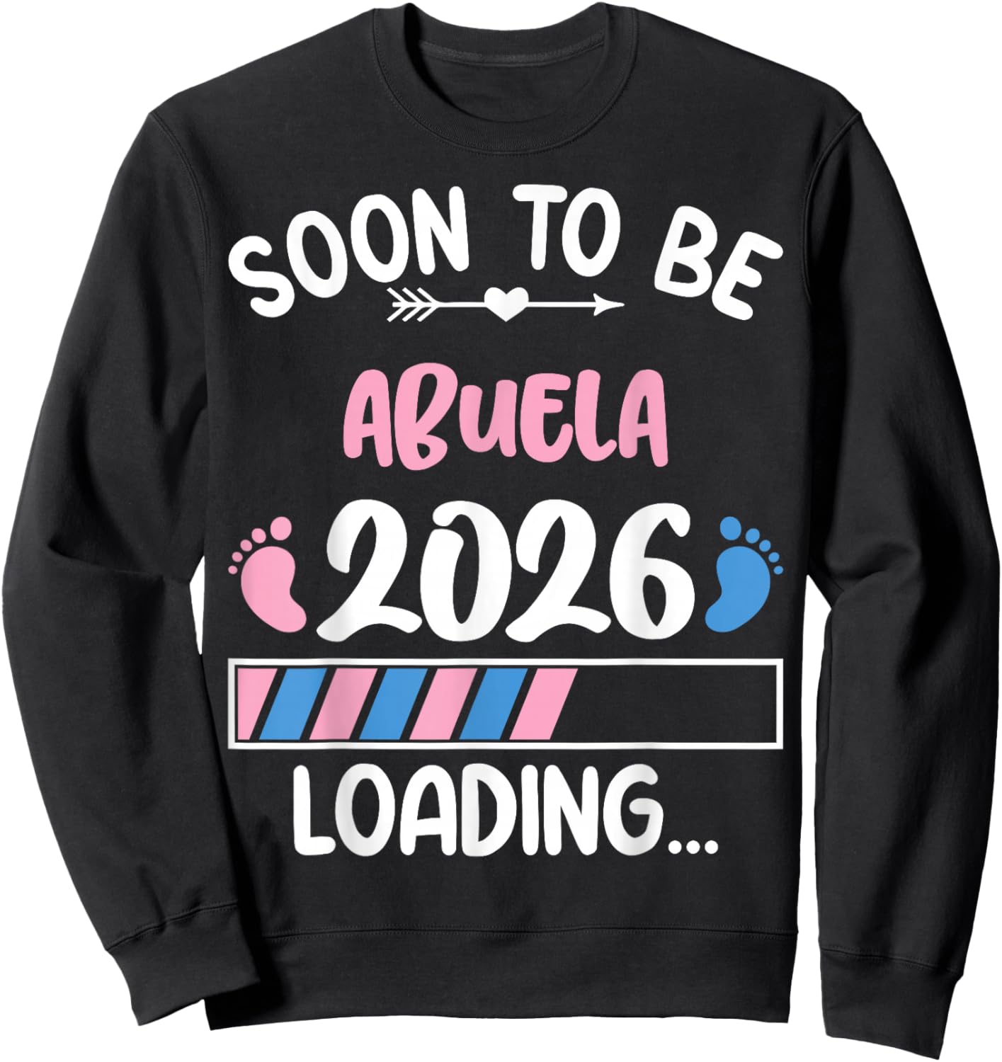 Soon to Be Abuela 2026 Promoted to Abuela Est 2026 Sweatshirt - Sweatshirt | Black